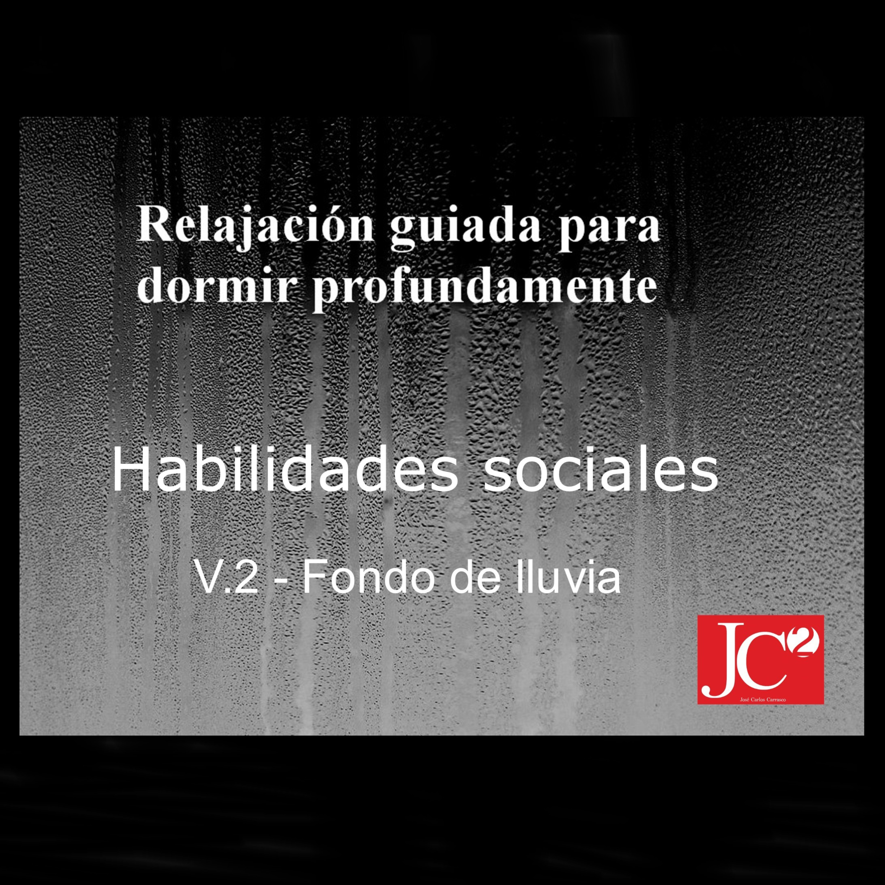 RELAJACIÓN PARA DORMIR. Habilidades sociales. Fondo de lluvia. episode artwork