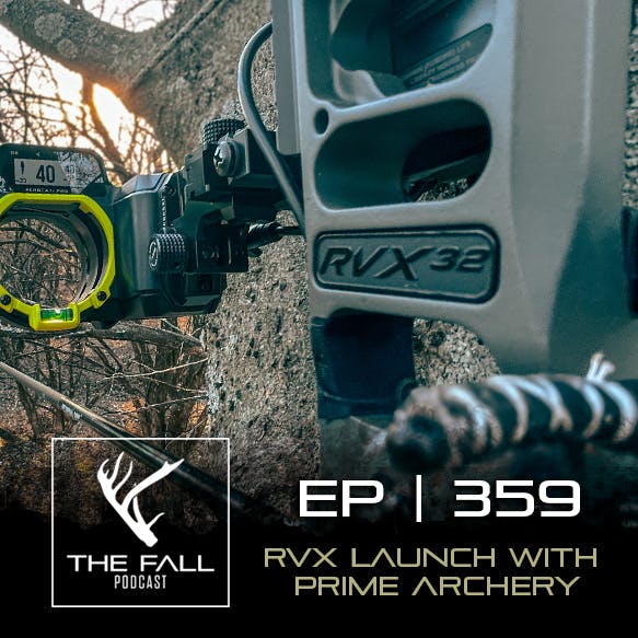 EP 359 | RVX Launch with Prime Archery