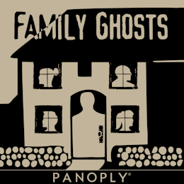 Family Ghosts