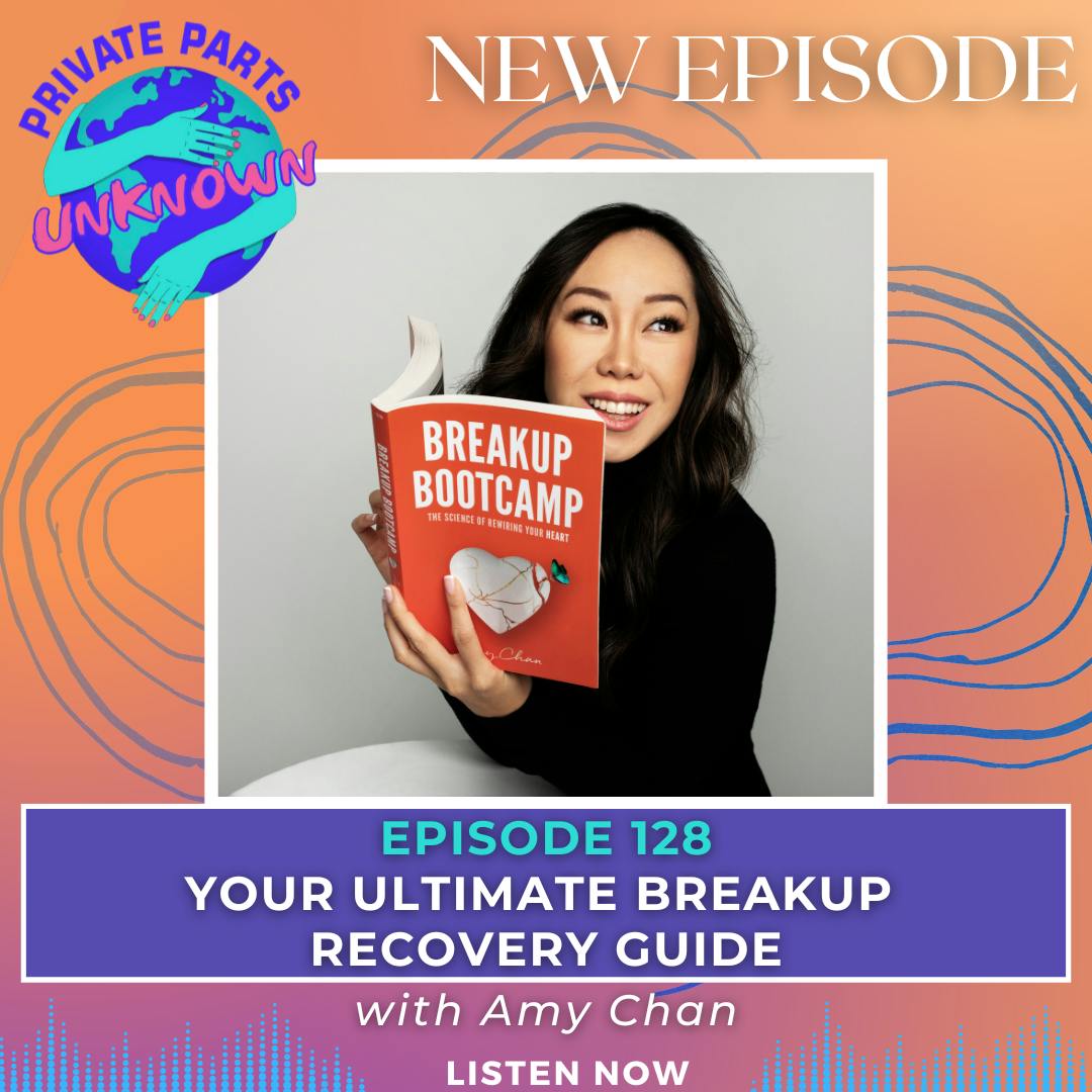 Your Ultimate Breakup Recovery Guide with Amy Chan