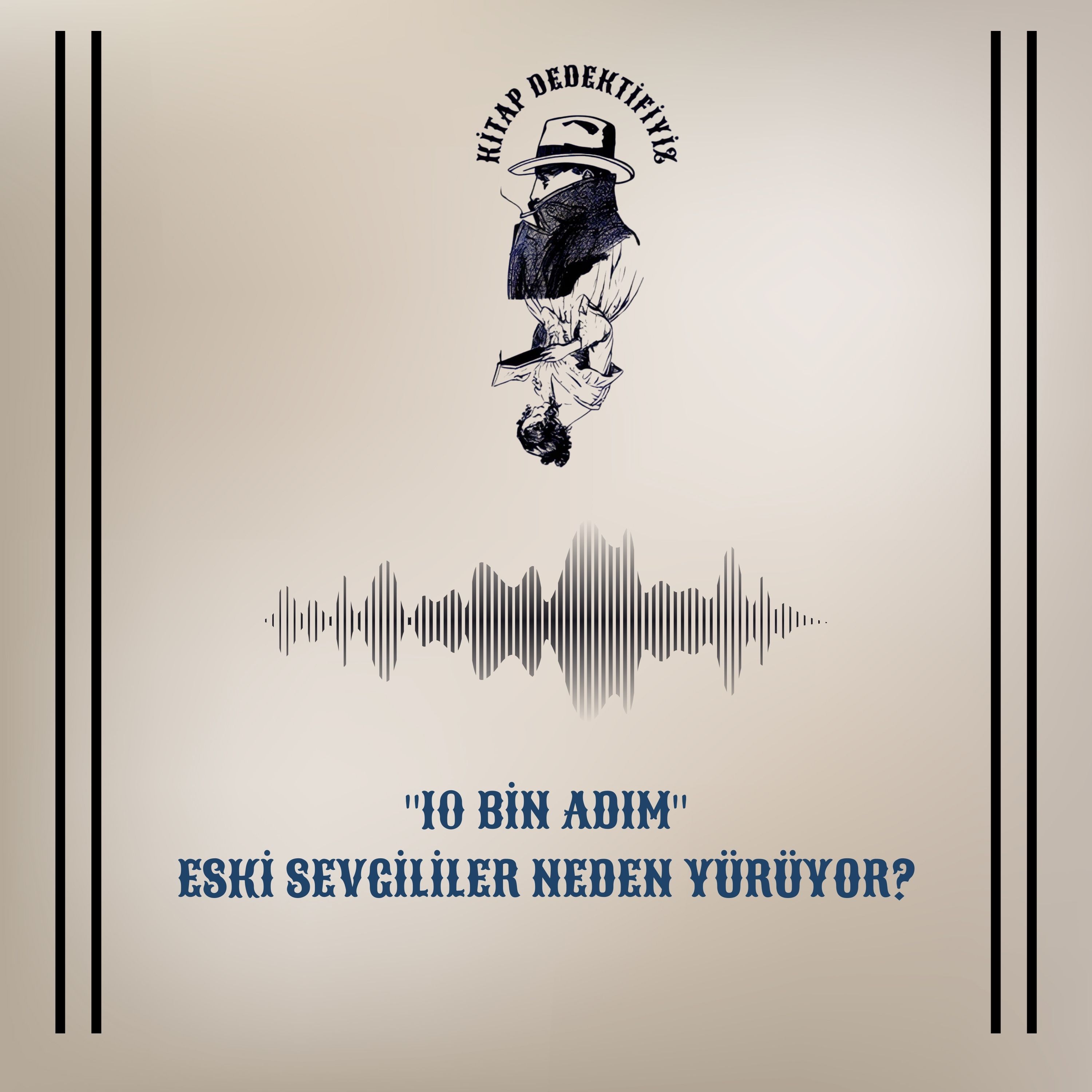 "10 Bin Adım" Eski Sevgililer Neden Yürüyor? episode artwork
