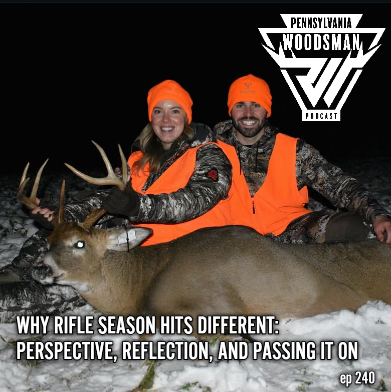 Pennsylvania Woodsman - Why Rifle Season Hits Different