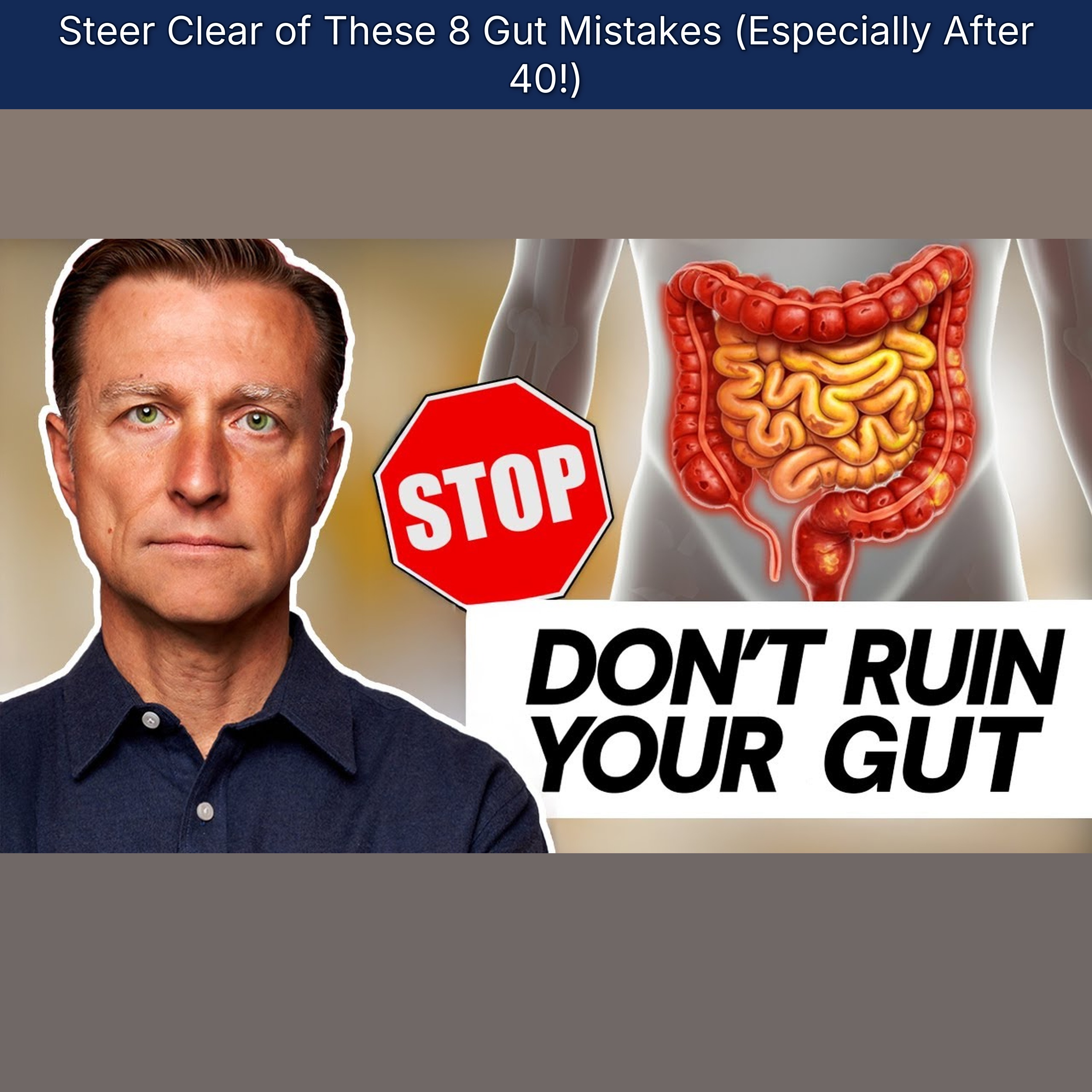 Steer Clear of These 8 Gut Mistakes (Especially After 40!)