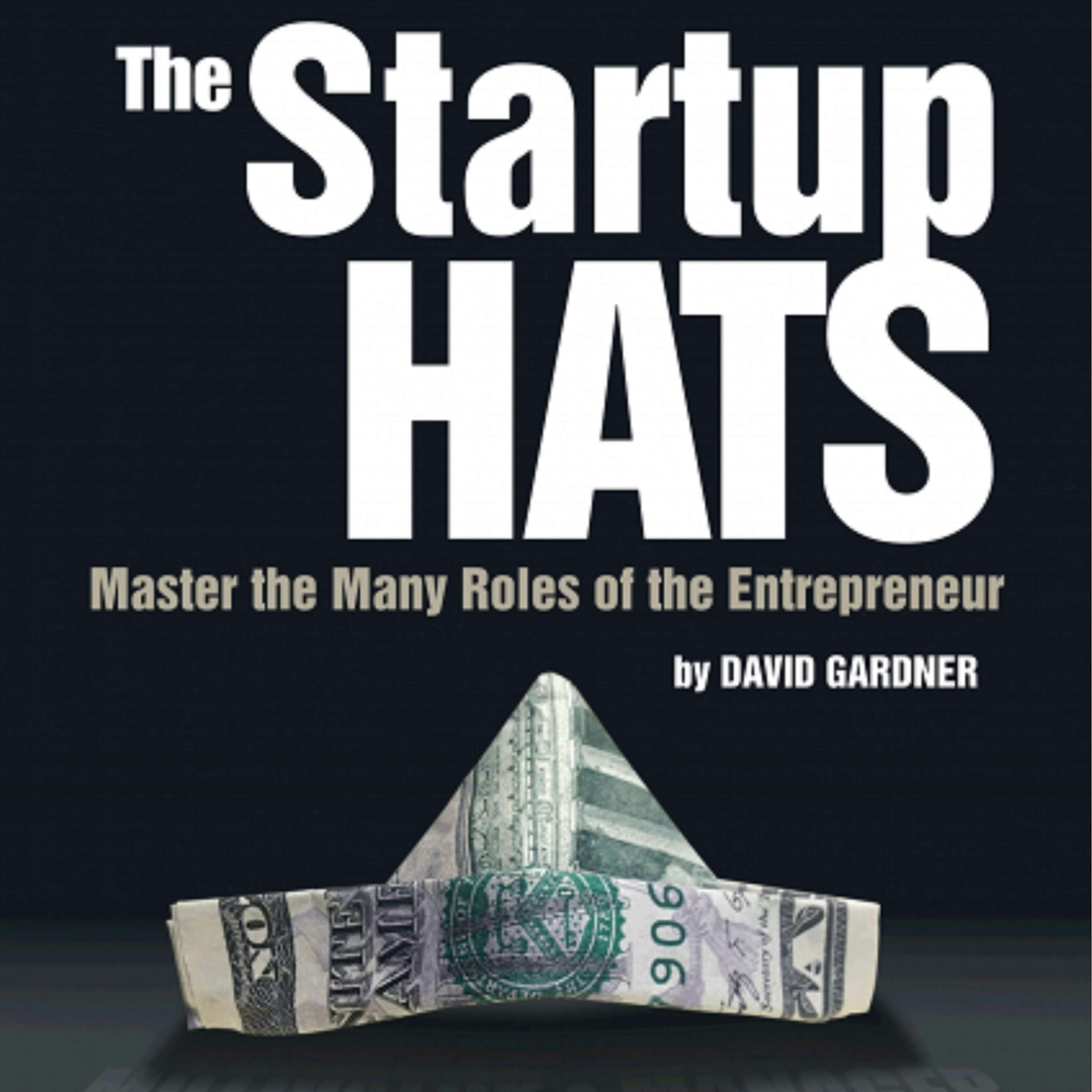 Now Available on Audiobook: The Startup Hats, by David Gardner