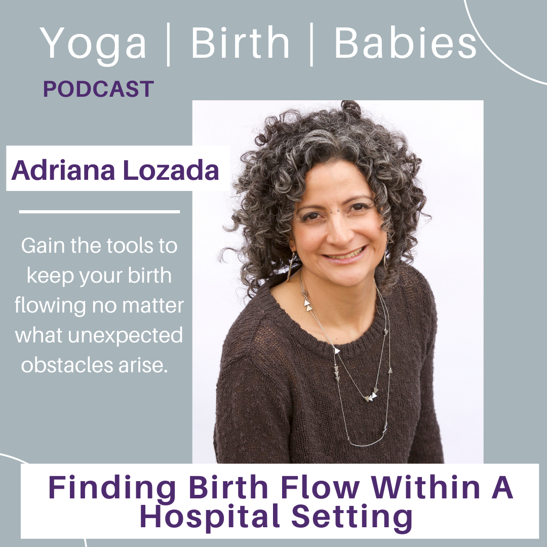 Finding Birth Flow Within A Hospital Setting with Adriana Lozada. episode artwork