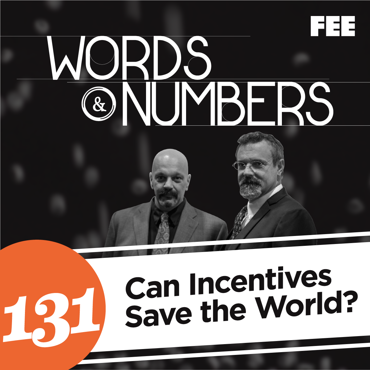 Episode 131: Can Incentives Save the World?