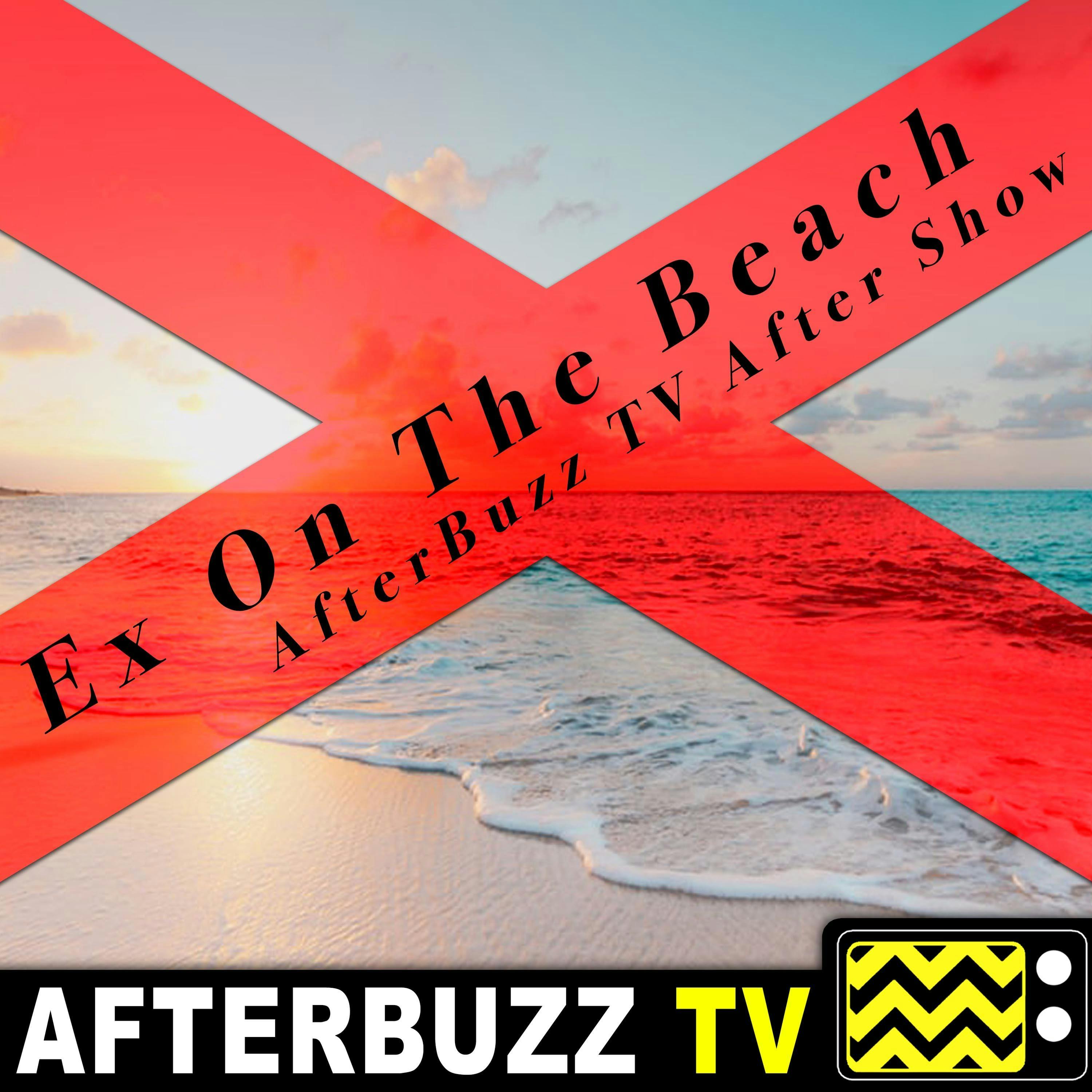 The Truth Is Always Better Than A Lie – S4 E13 ‘Ex On The Beach: Peak of Love’ Review & Recap