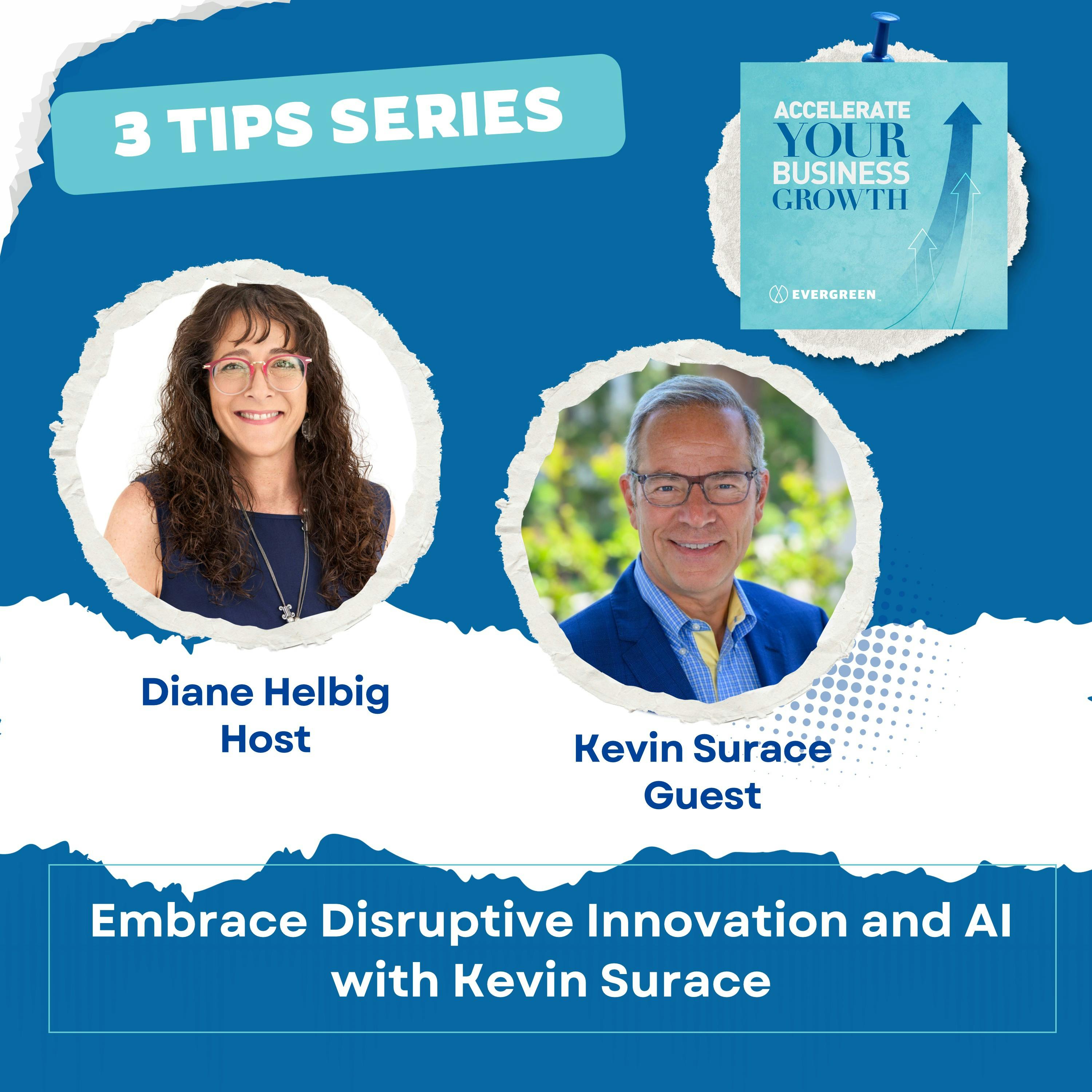 Embrace Disruptive Innovation and AI