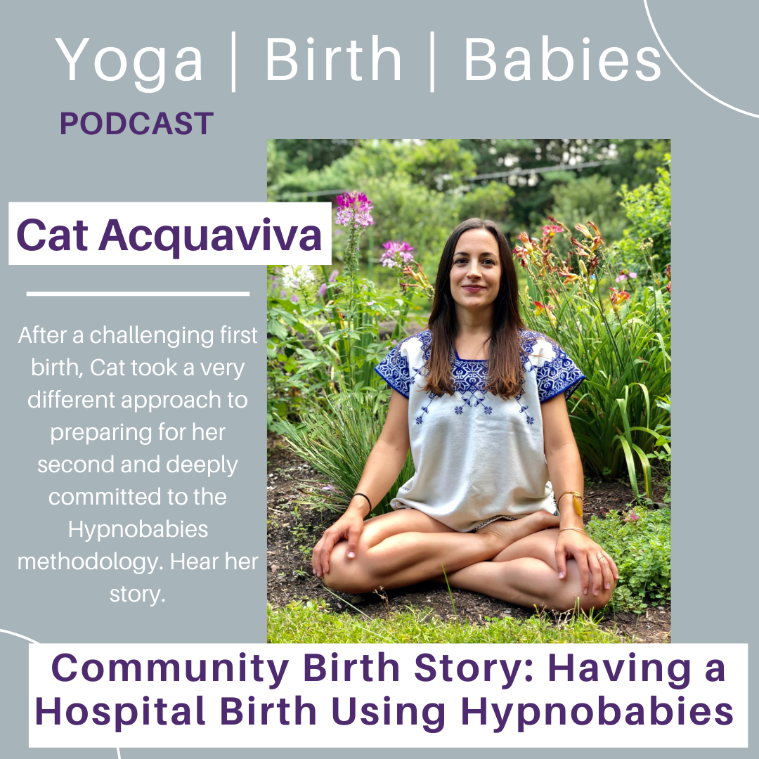 Community Birth Story: Having a Hospital Birth Using Hypnobabies with Cat Acquaviva episode artwork
