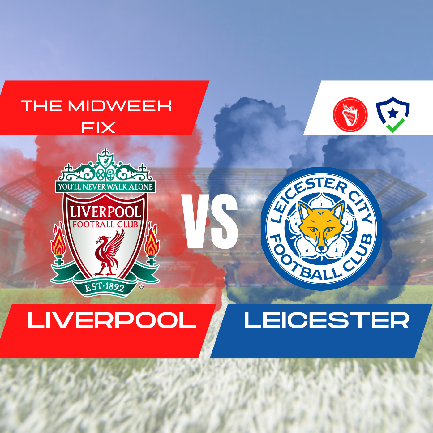 Liverpool v Leicester Build Up | Midweek Fix episode artwork