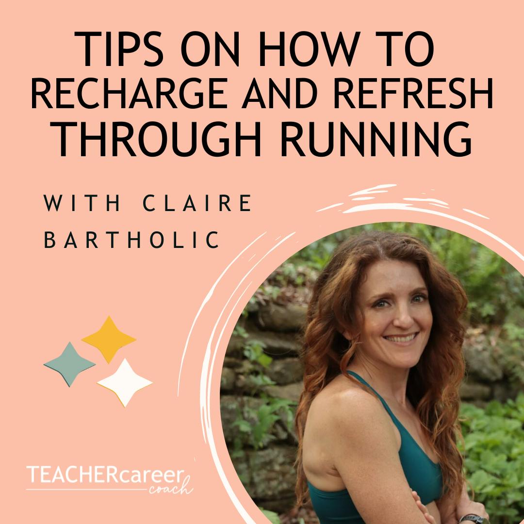 128 - Claire Bartholic: Tips on How to Recharge and Refresh Through Running