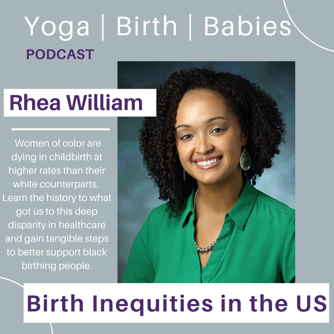 Birth Inequities in the US with Rhea Williams episode artwork