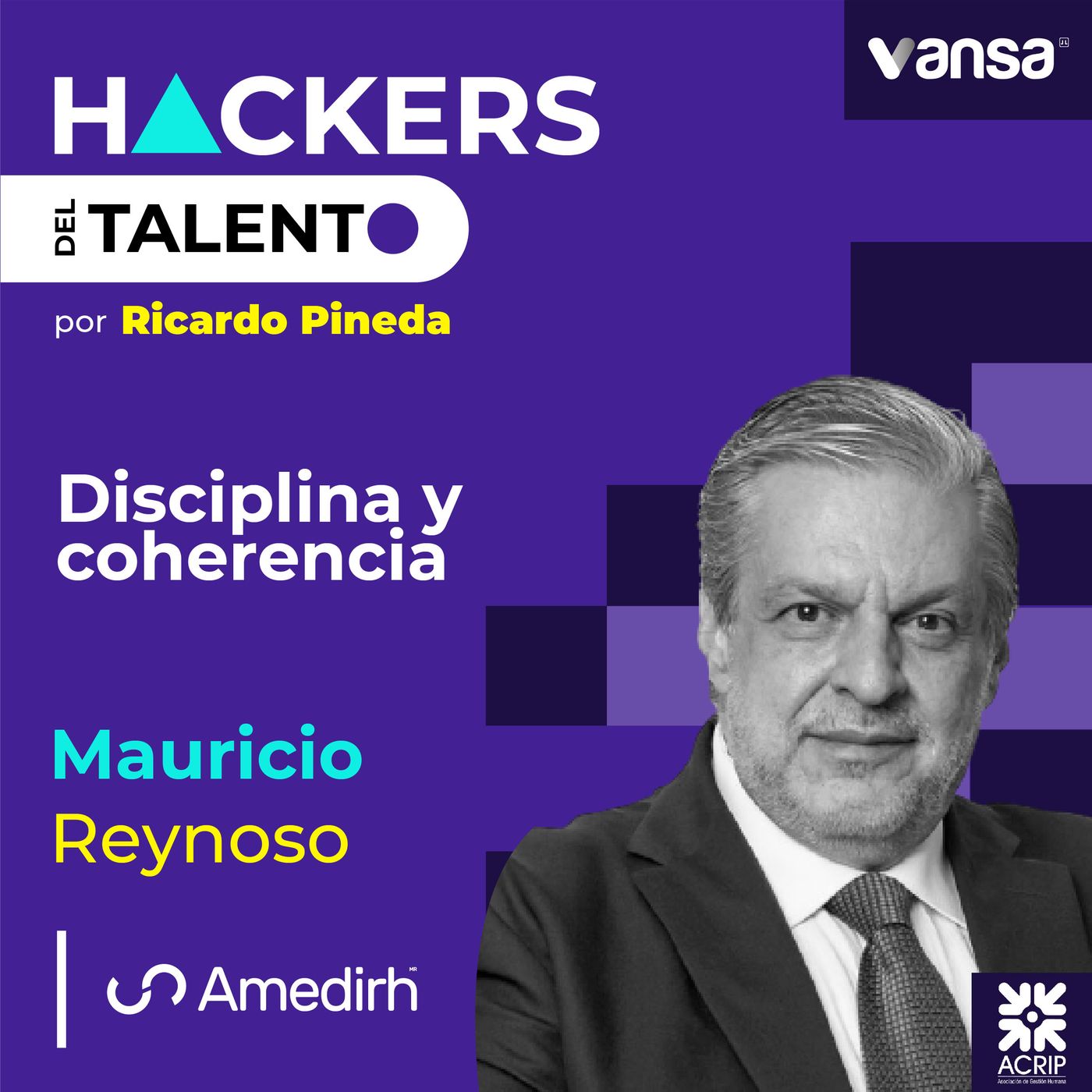 118. Disciplina + coherencia- Mauricio Reynoso  (AMEDIRH) - Lado A episode artwork