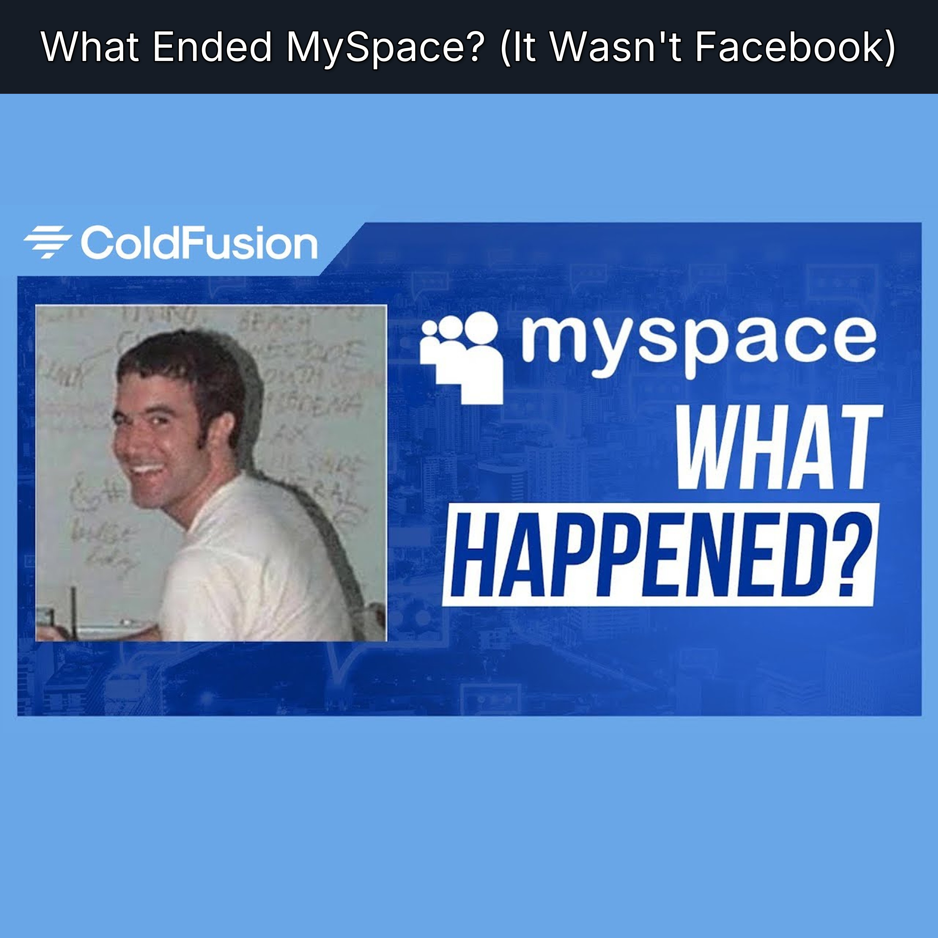 What Ended MySpace? (It Wasn't Facebook)
