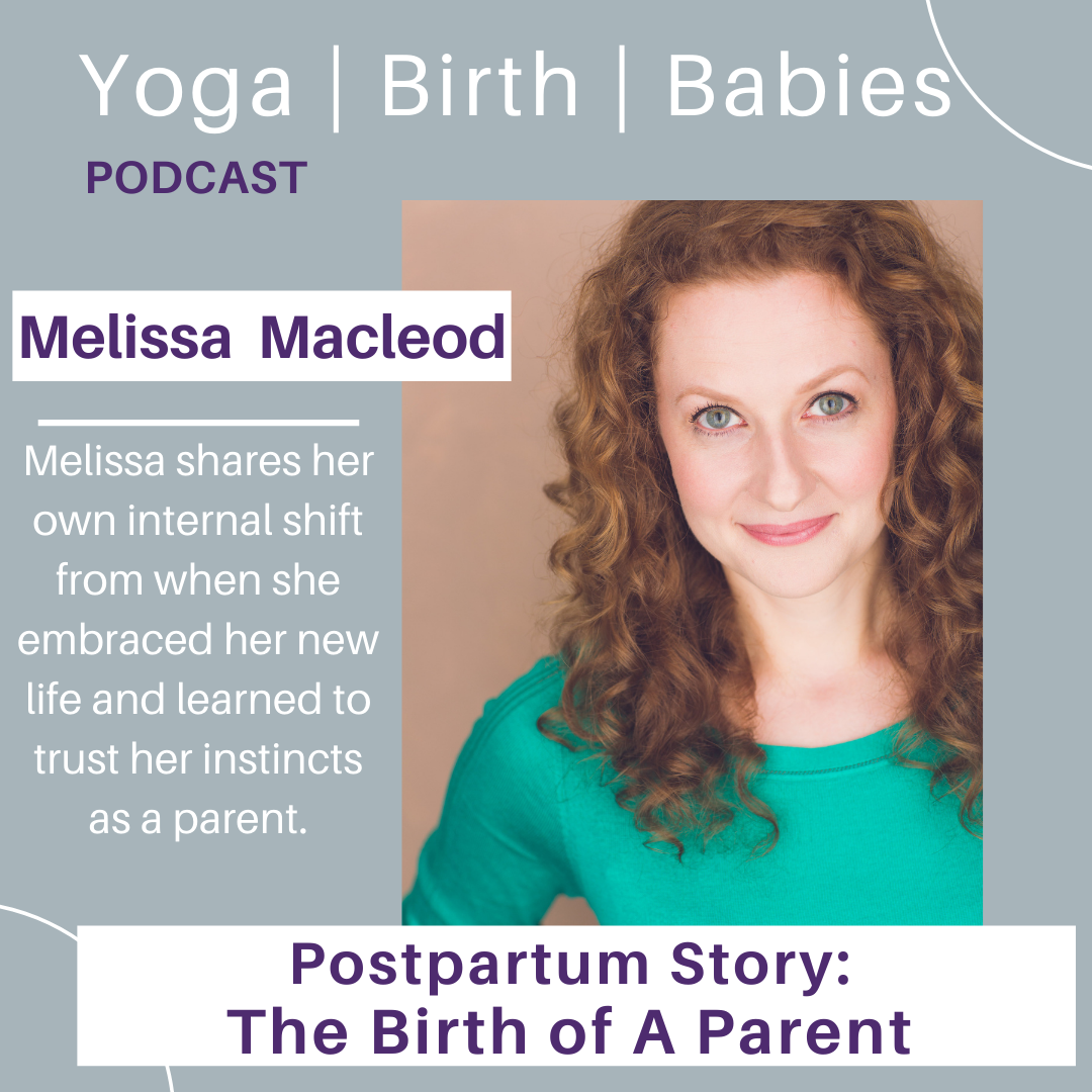 Postpartum Story: The Birth of A Parent with Melissa Macleod episode artwork