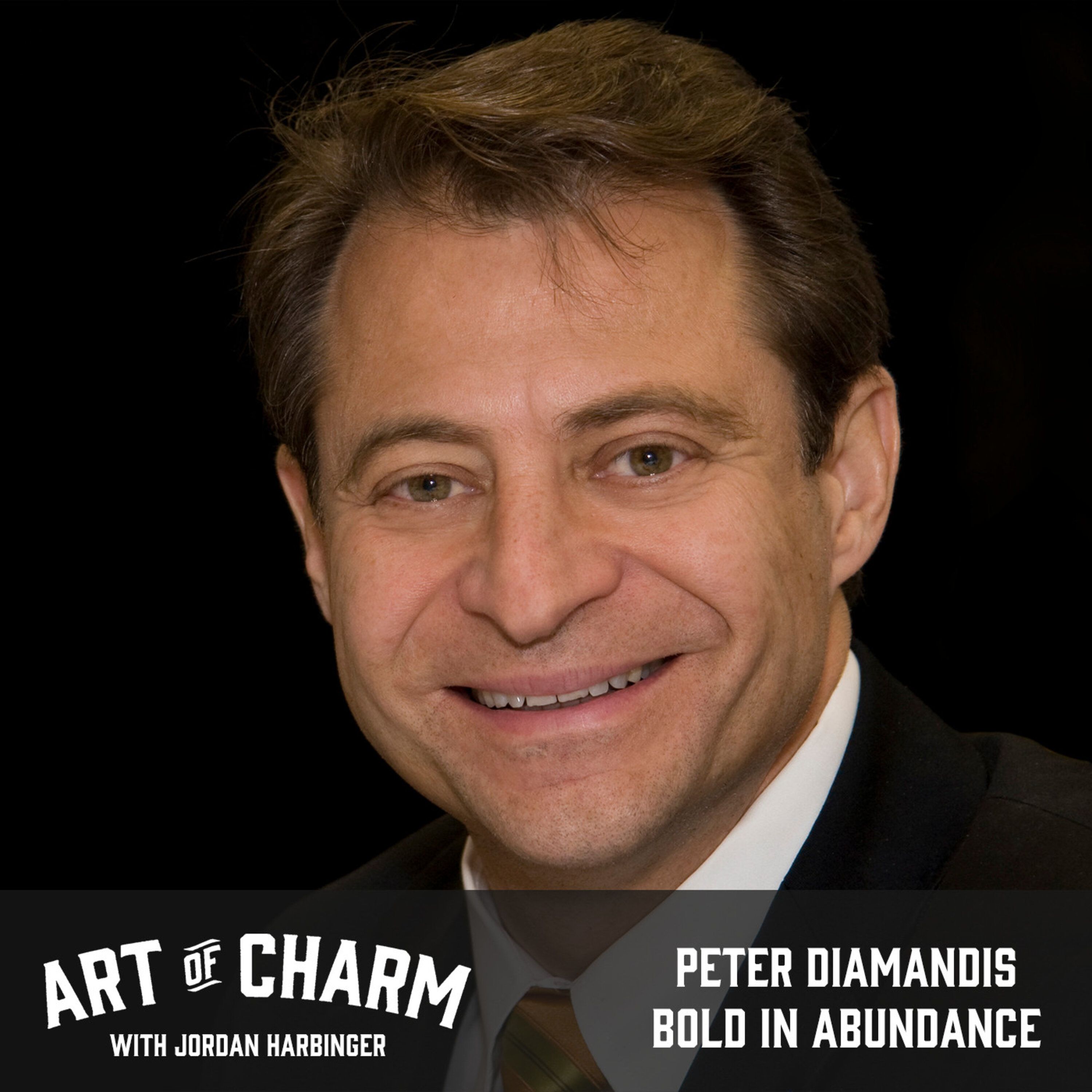 587: Peter Diamandis | Bold in Abundance
