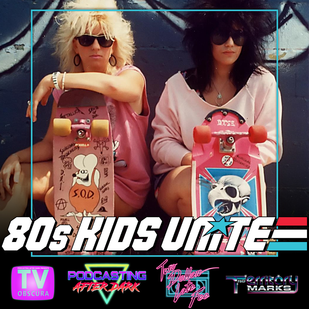 80s Kids Unite: 80s Skateboard Culture episode artwork