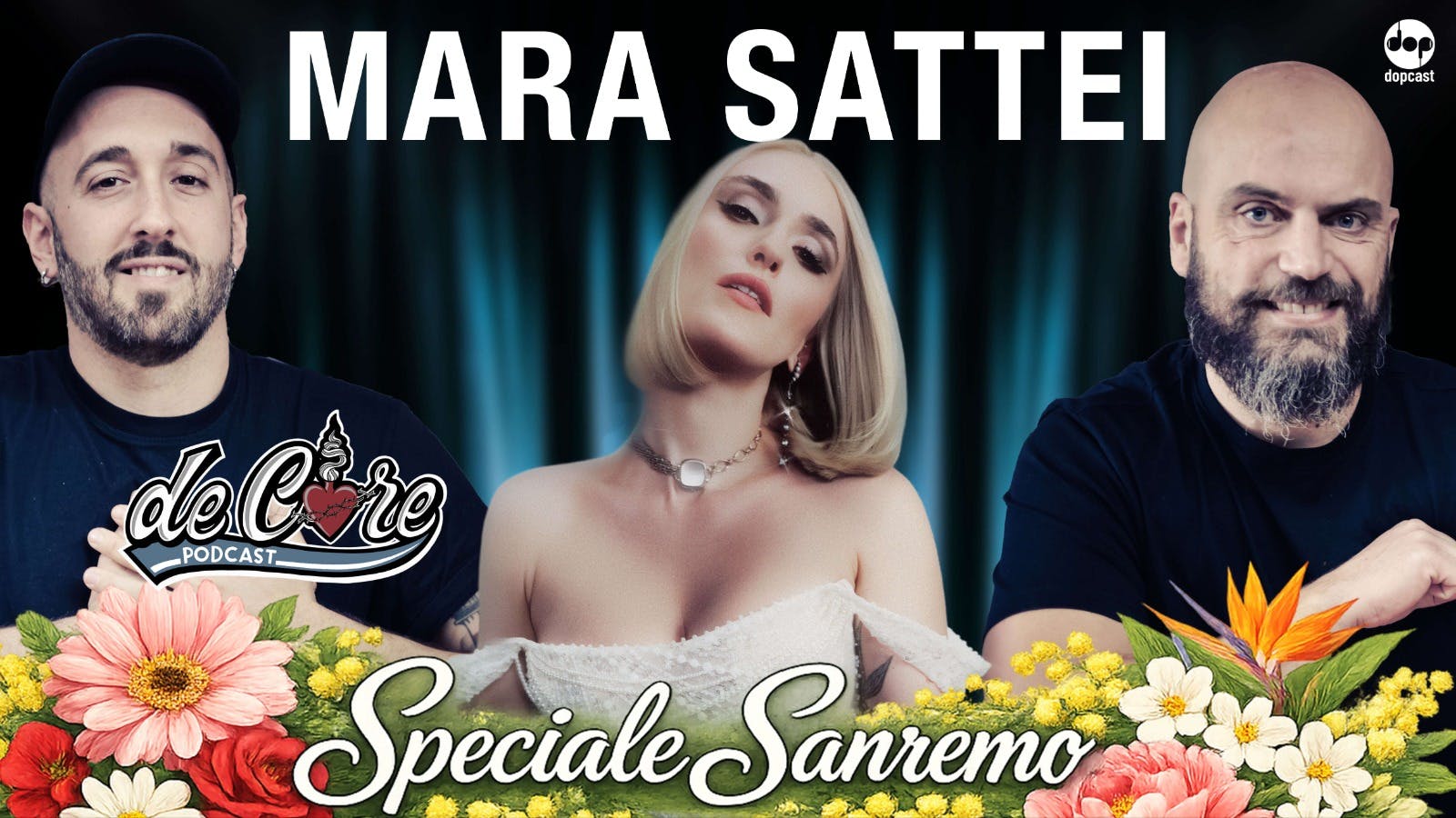 Ep.133 Mara Sattei a De Core Podcast - Speciale Sanremo Ep.133 Mara Sattei a De Core Podcast - Speciale Sanremo