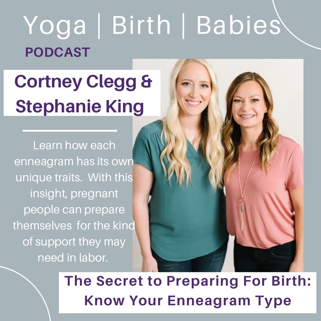 The Secret to Preparing For Birth: Know Your Enneagram Type with  Cortney Clegg and Stephanie King episode artwork