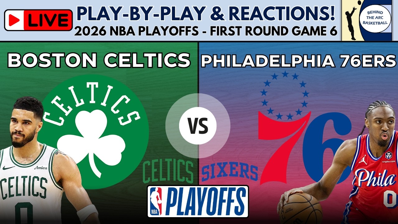 2026 NBA Playoffs First Round - Game 6: Celtics vs 76ers (Live Play-By-Play & Reactions) episode artwork
