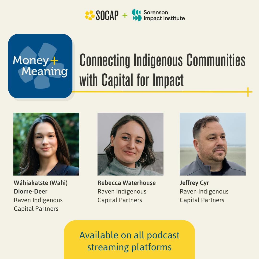 Connecting Indigenous Communities with Capital for Impact
