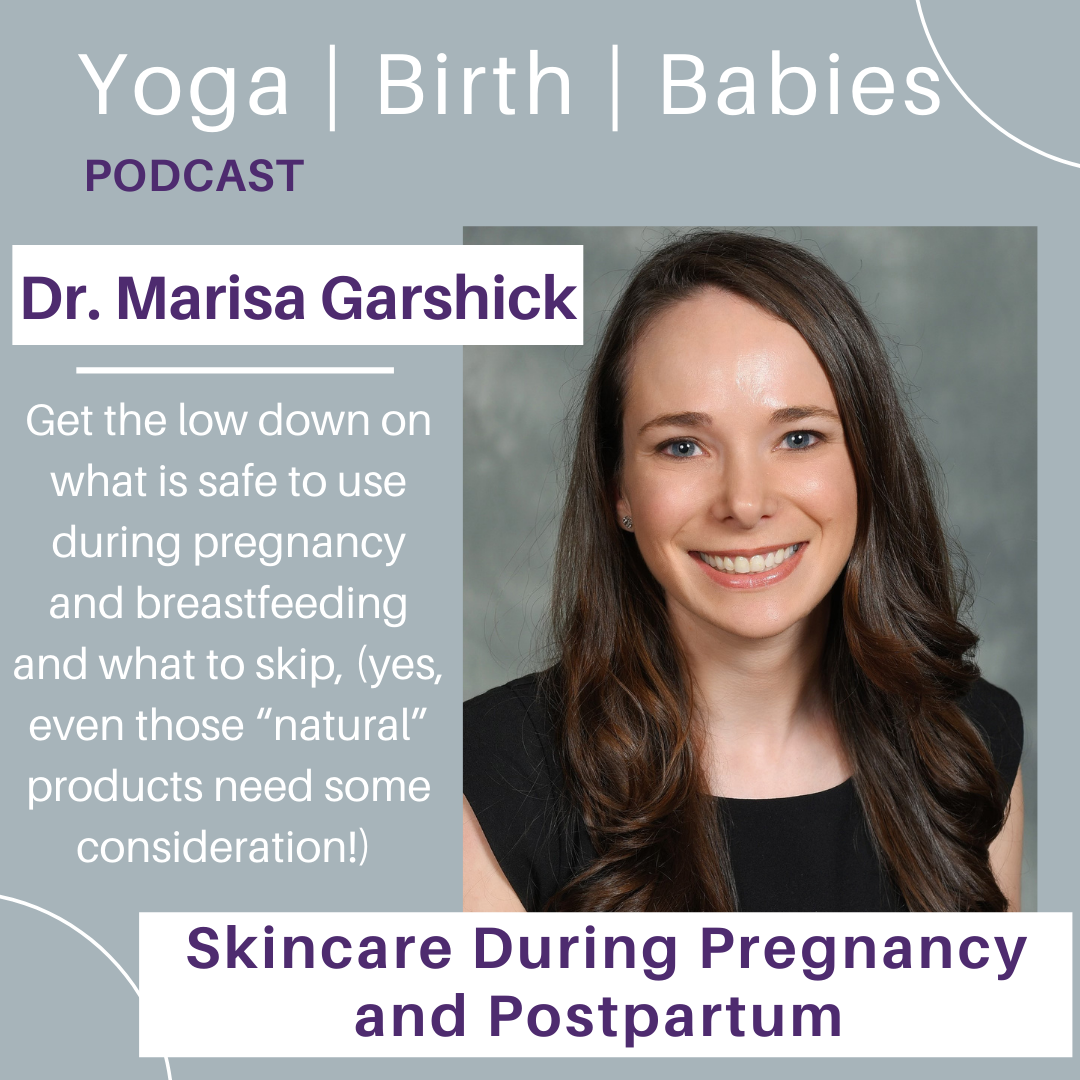 Skincare During Pregnancy and Postpartum with Dr. Marisa Garshick episode artwork