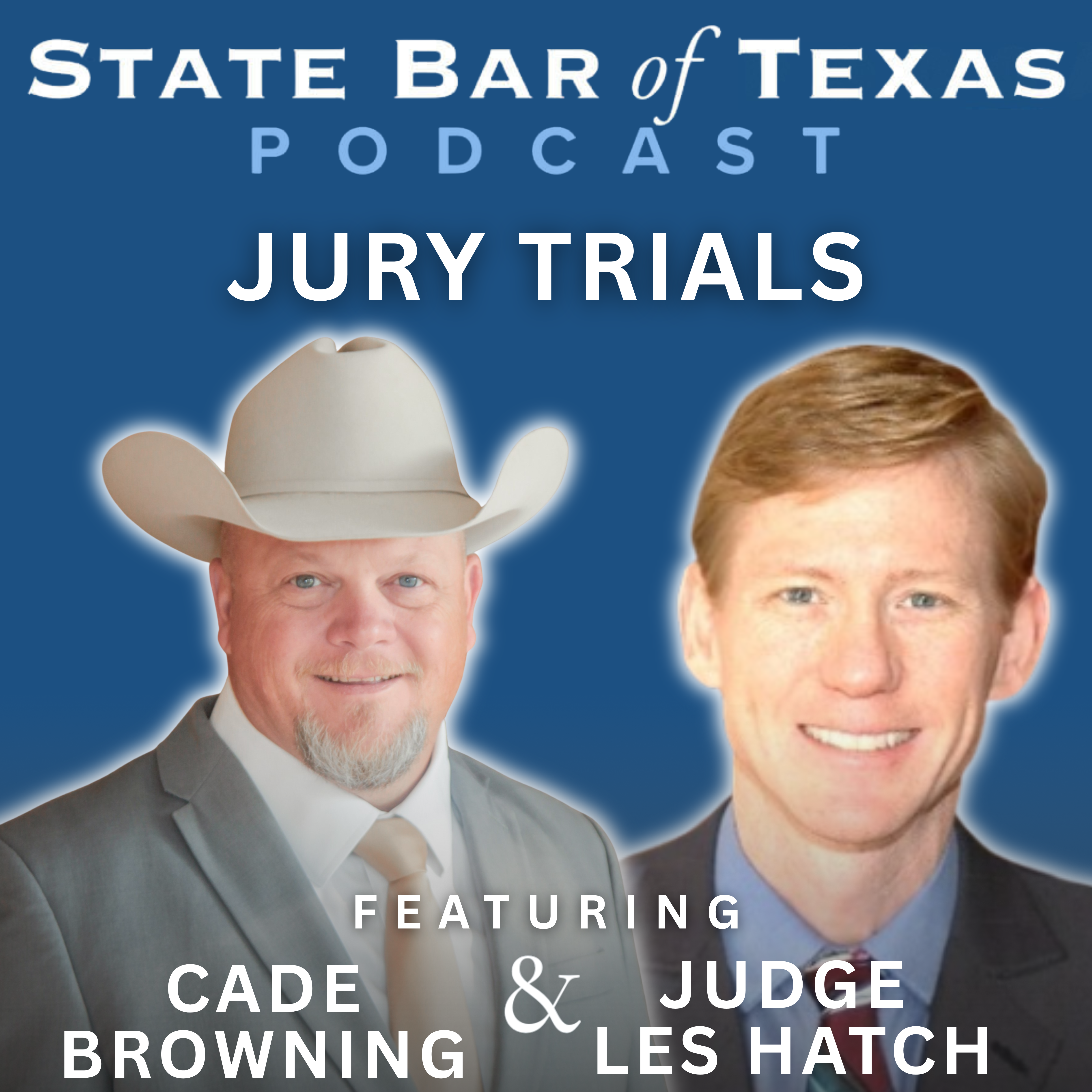Is the Jury Trial Still Relevant in Modern Litigation? | State Bar of Texas Podcast
