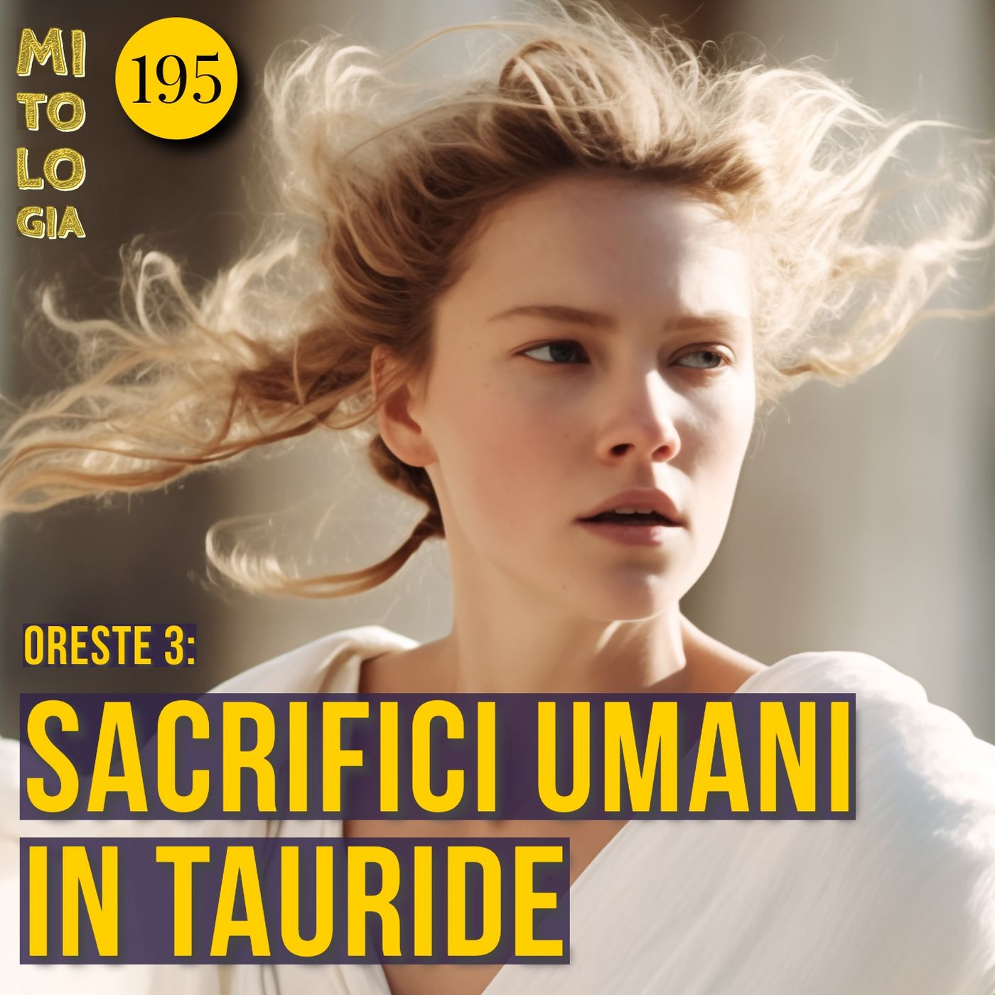 195 - La vendetta di Oreste, terza parte - Sacrifici umani in Tauride