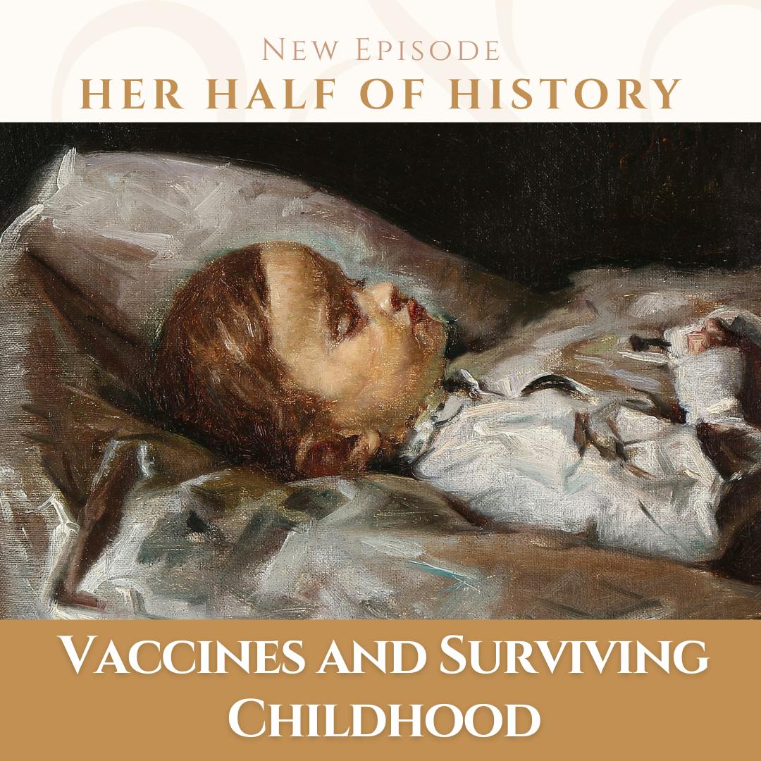 Vaccines and Surviving Childhood (ep. 15.6) Vaccines and Surviving Childhood (ep. 15.6)