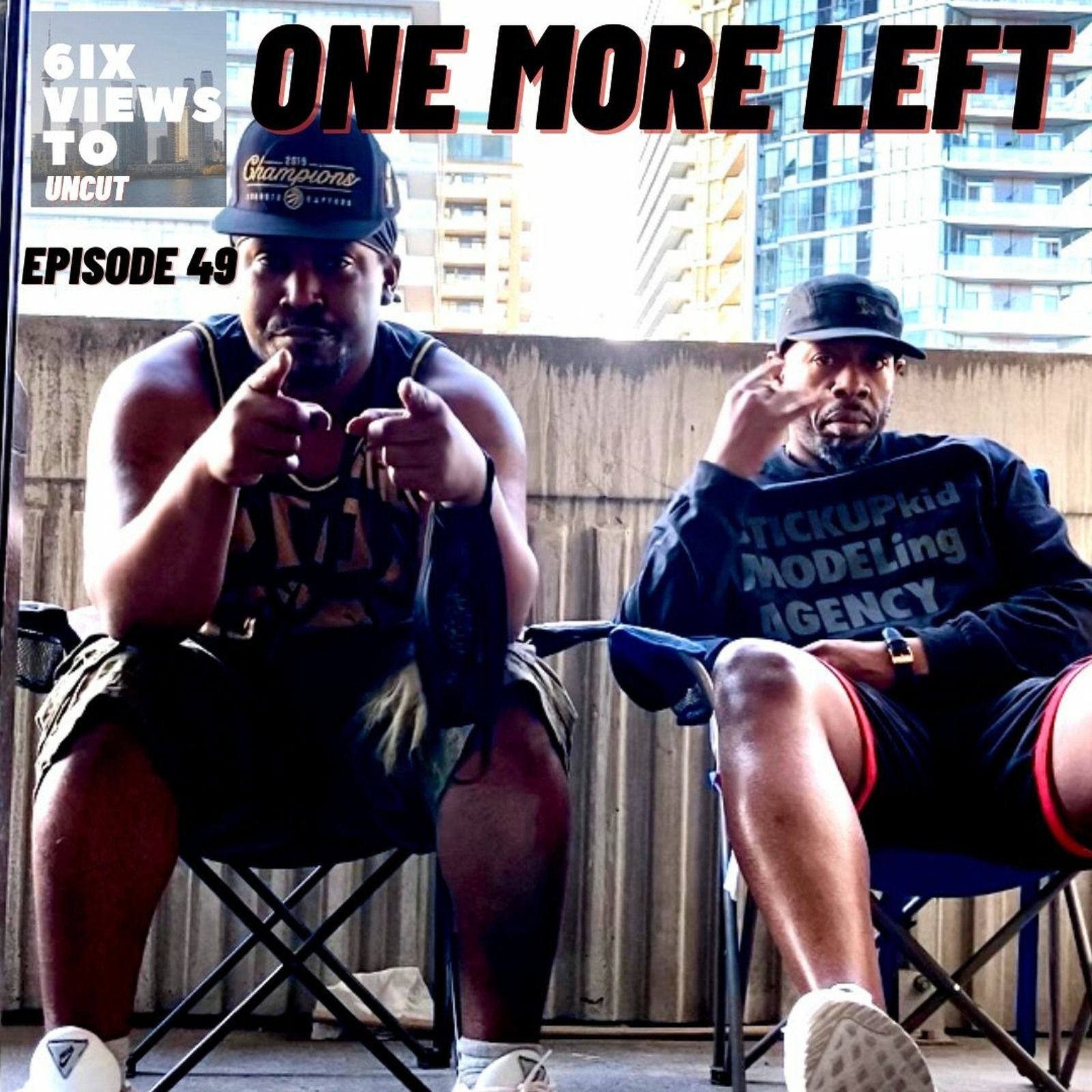 One More Left | 6ix Views Uncut Podcast Episode 49 episode artwork