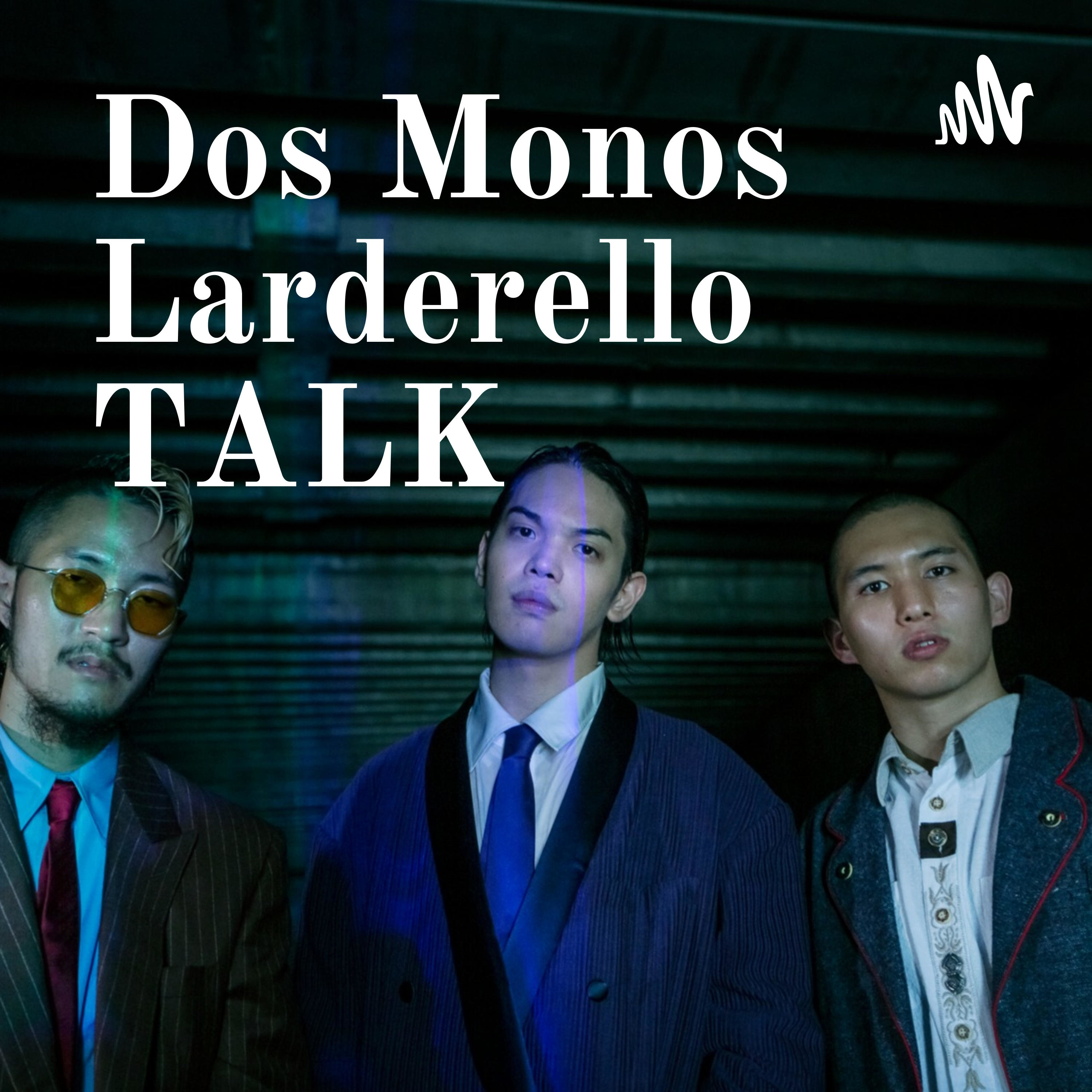 Dos Monos、NEW ALBUM『Larderello』を語る episode artwork
