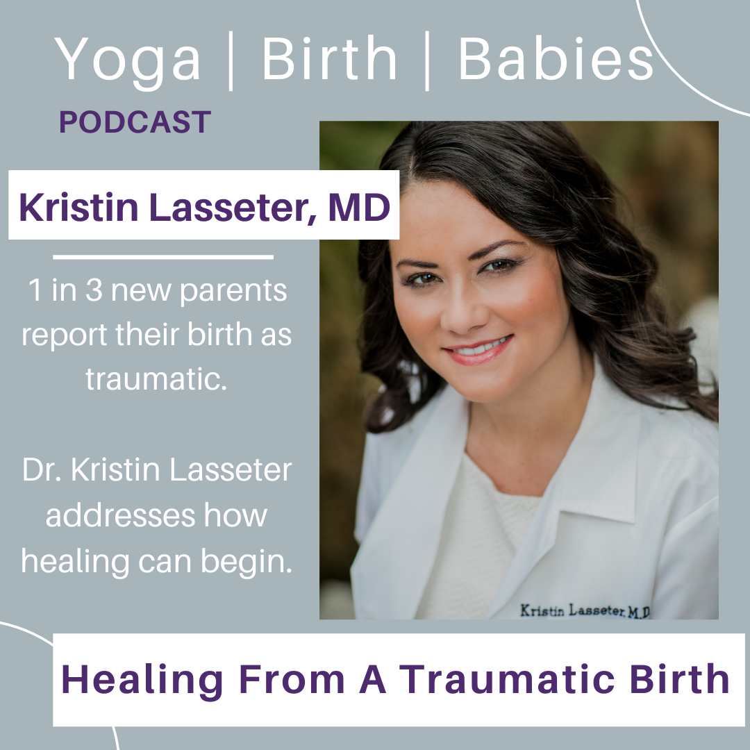 Healing from a Traumatic Birth with Kristin Lasseter, MD episode artwork