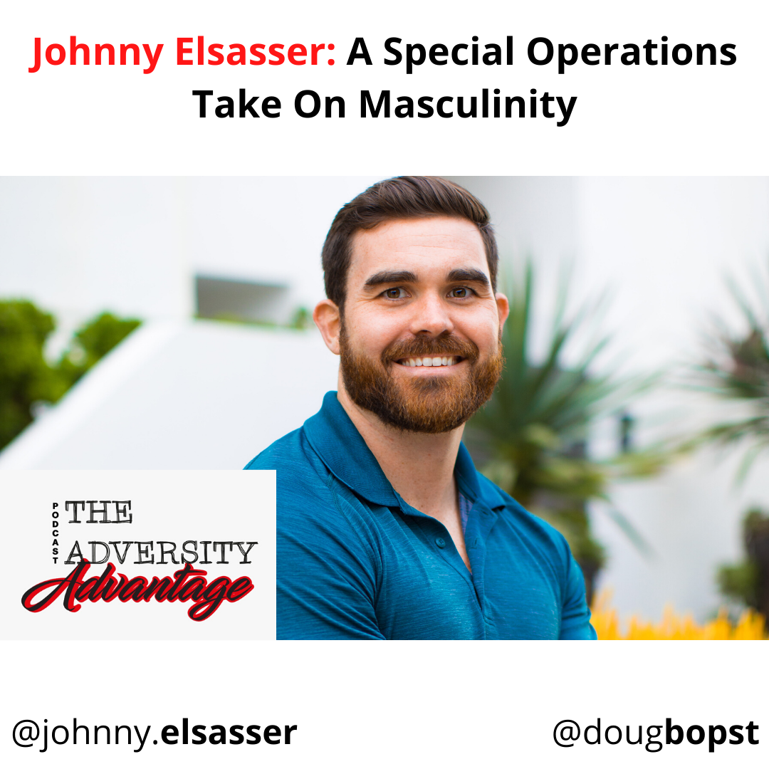 The Adversity Advantage with Doug Bopst