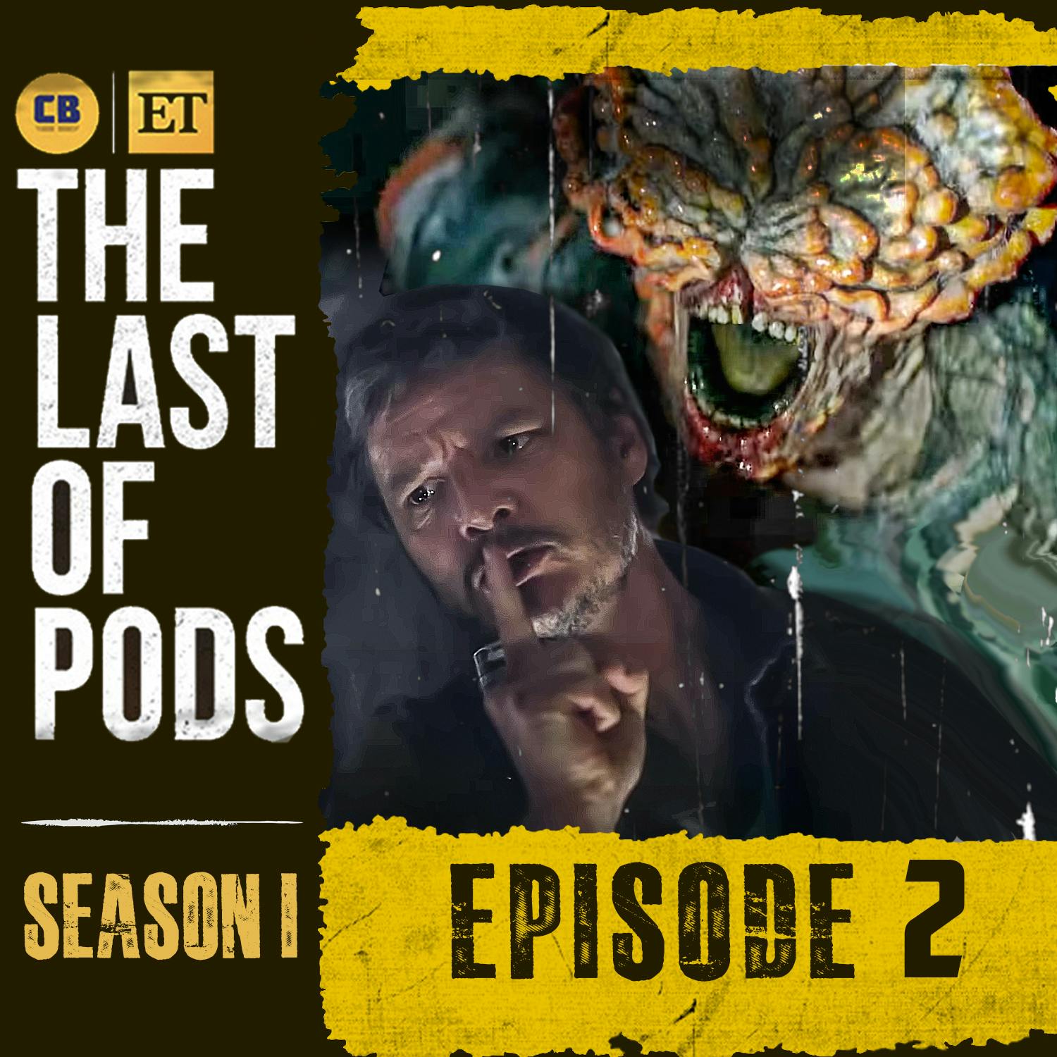 Episode #2: The Last of Us Ep. 2 Reaction & Discussion Episode #2: The Last of Us Ep. 2 Reaction & Discussion