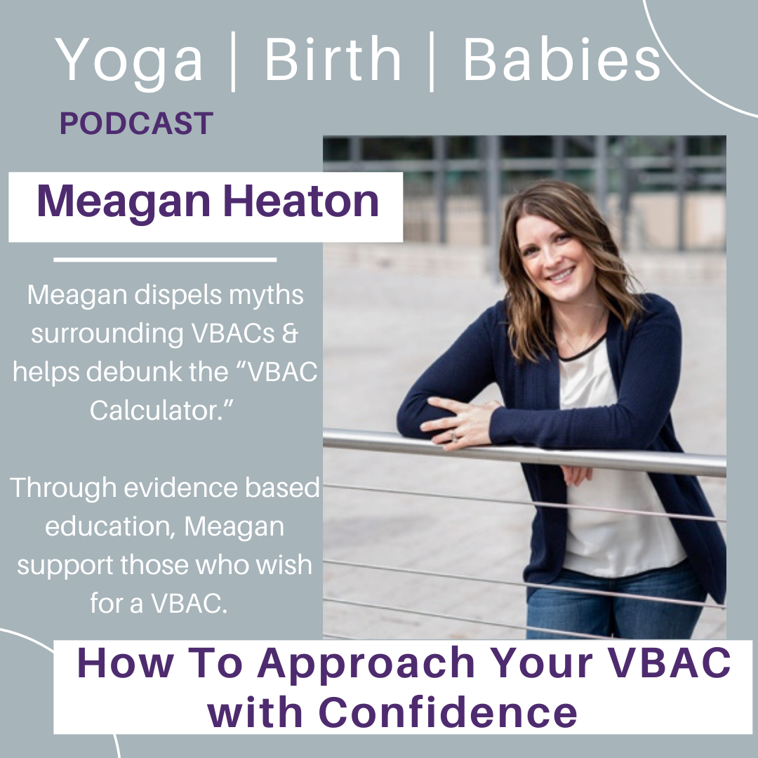 How To Approach Your VBAC With Confidence with Meagan Heaton of VBAC Links episode artwork