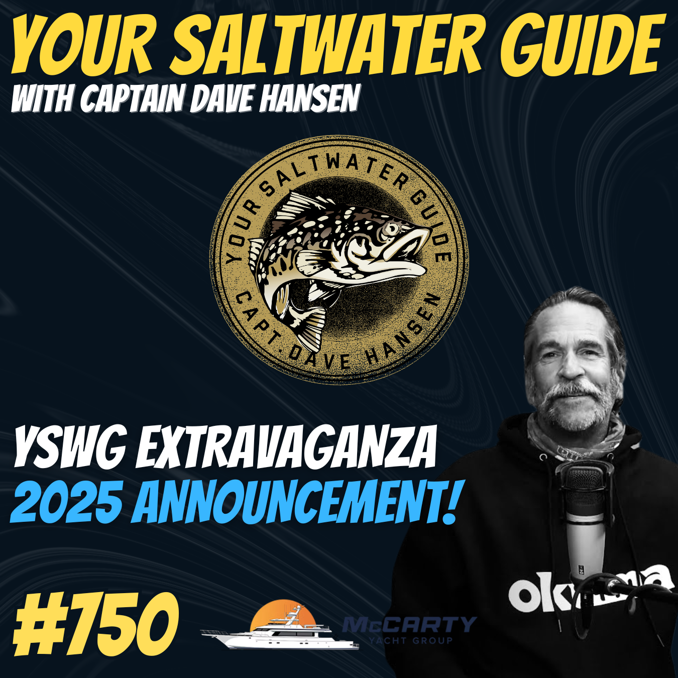 YSWG Extravaganza 2025 with Captain Dave & Bowline Sportfishing! #750