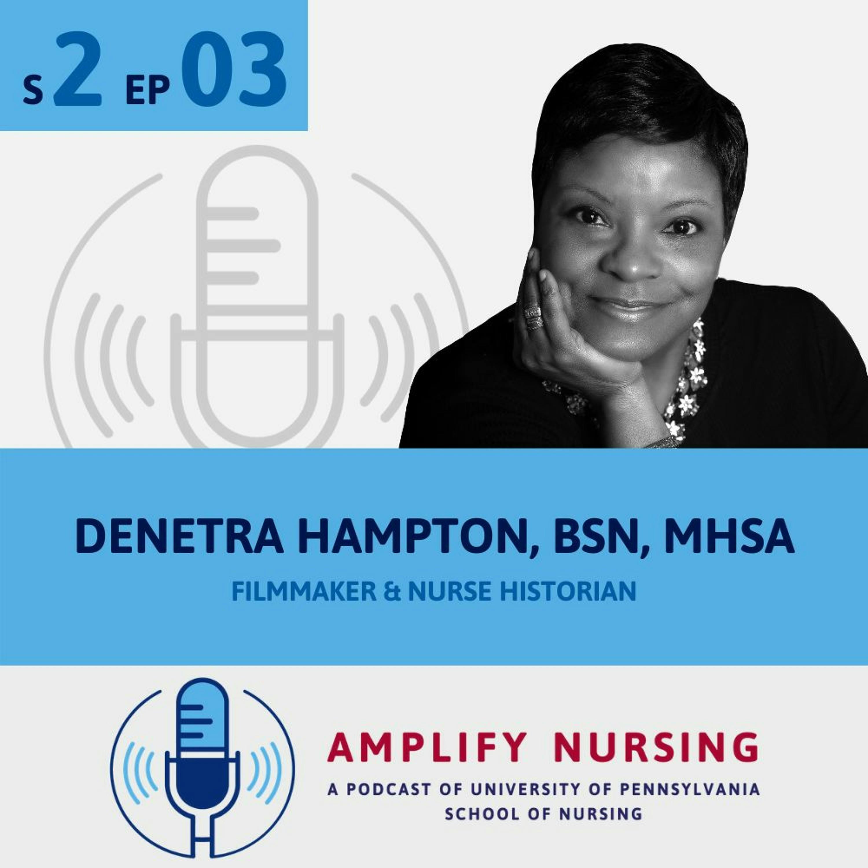 Amplify Nursing: Season 2 Episode 03: Denetra Hampton