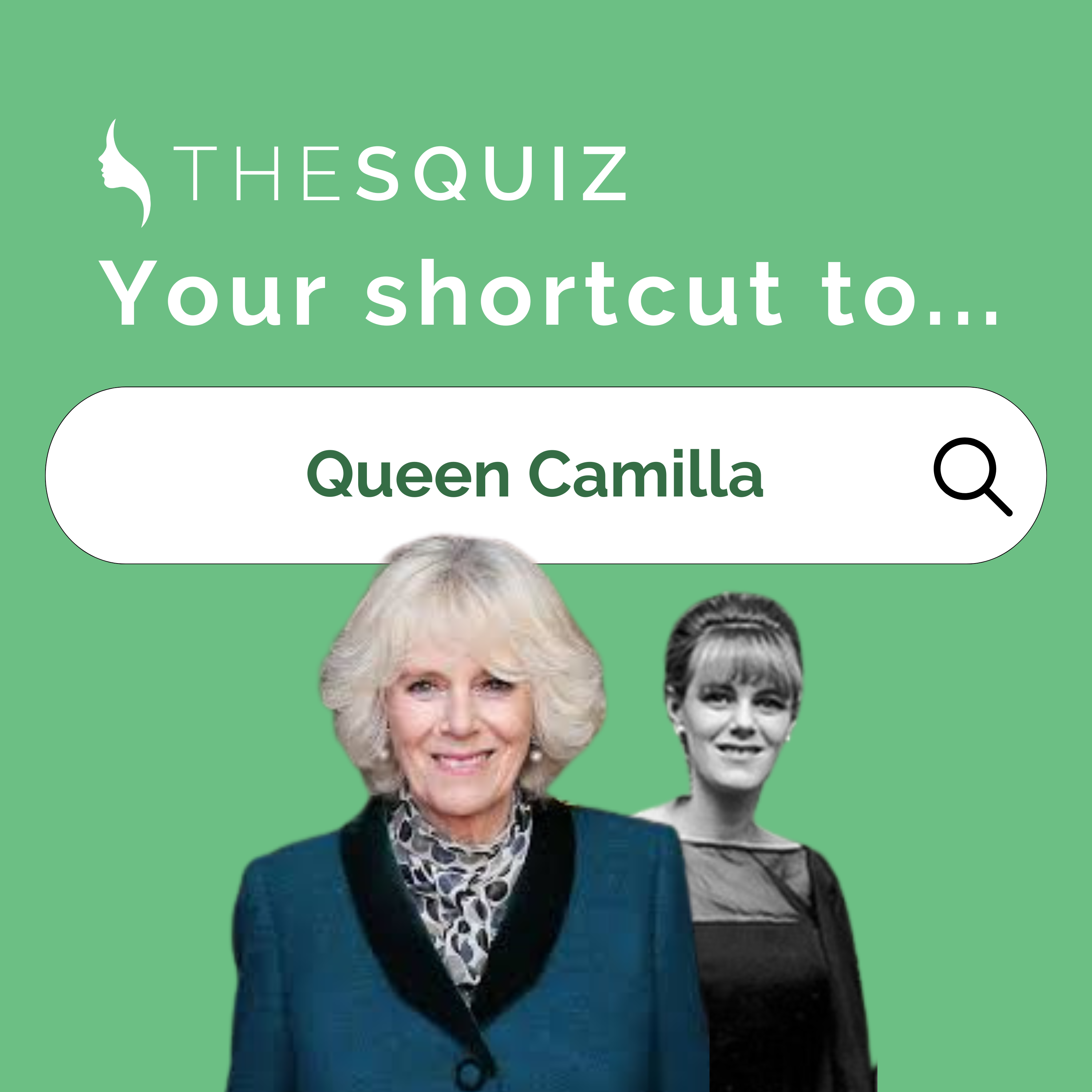 Your Shortcut to... Queen Camilla