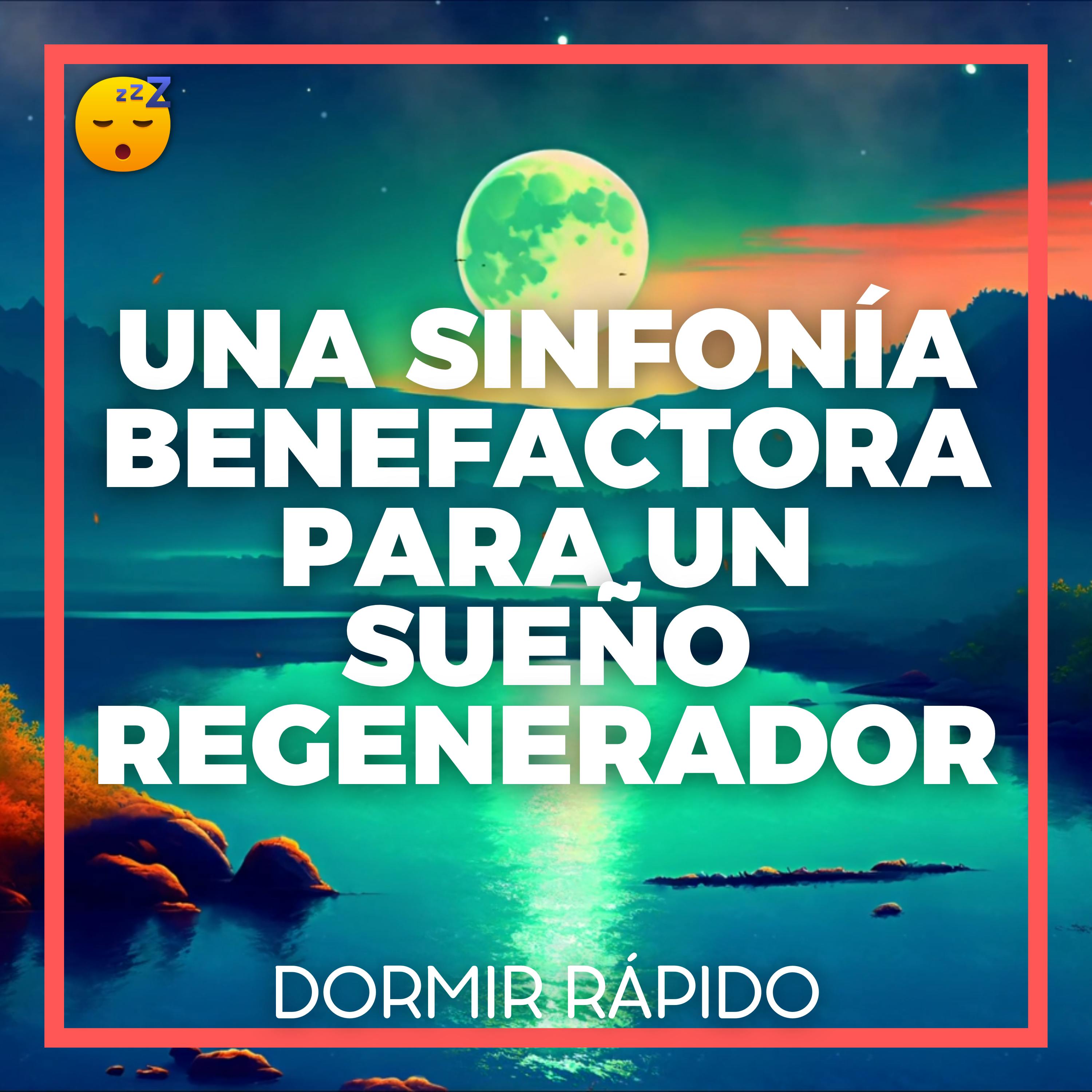 Una SINFONÍA Benefactora para un SUEÑO Regenerador episode artwork