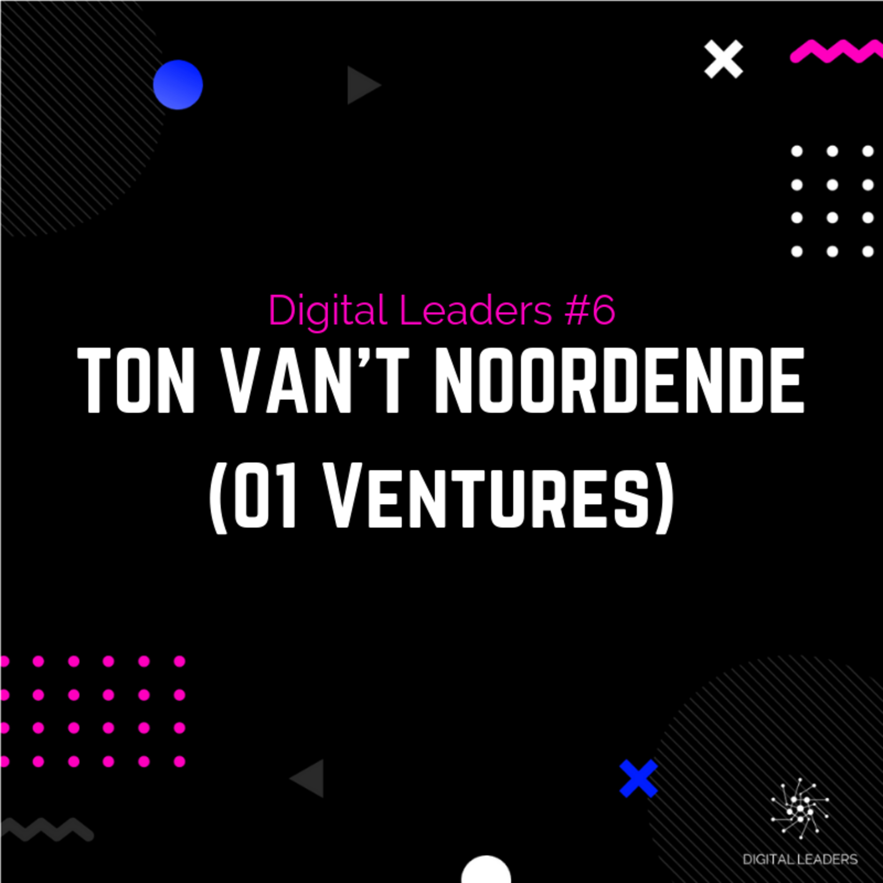 Ton van't Noordende, 01 Ventures
