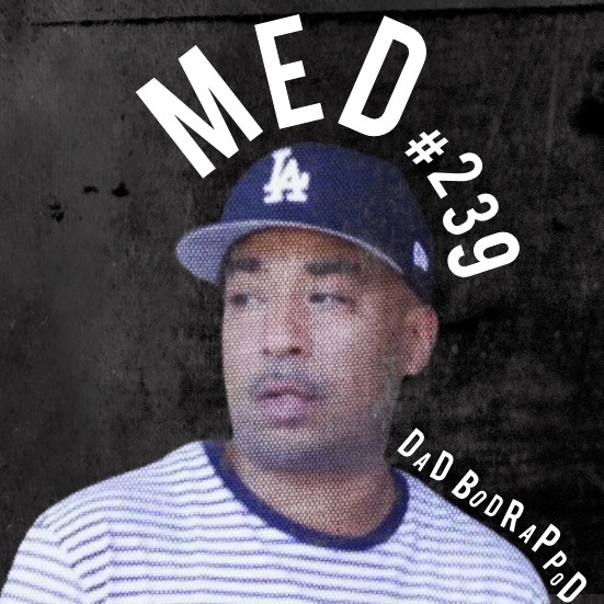 Episode 239-Flying High with guest M.E.D episode artwork