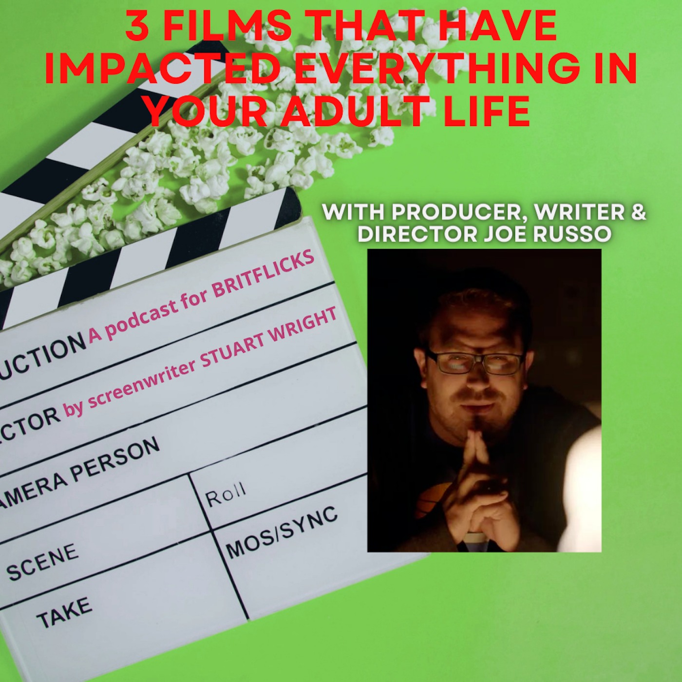 3 FILMS THAT HAVE IMPACTED EVERYTHING IN YOUR ADULT LIFE