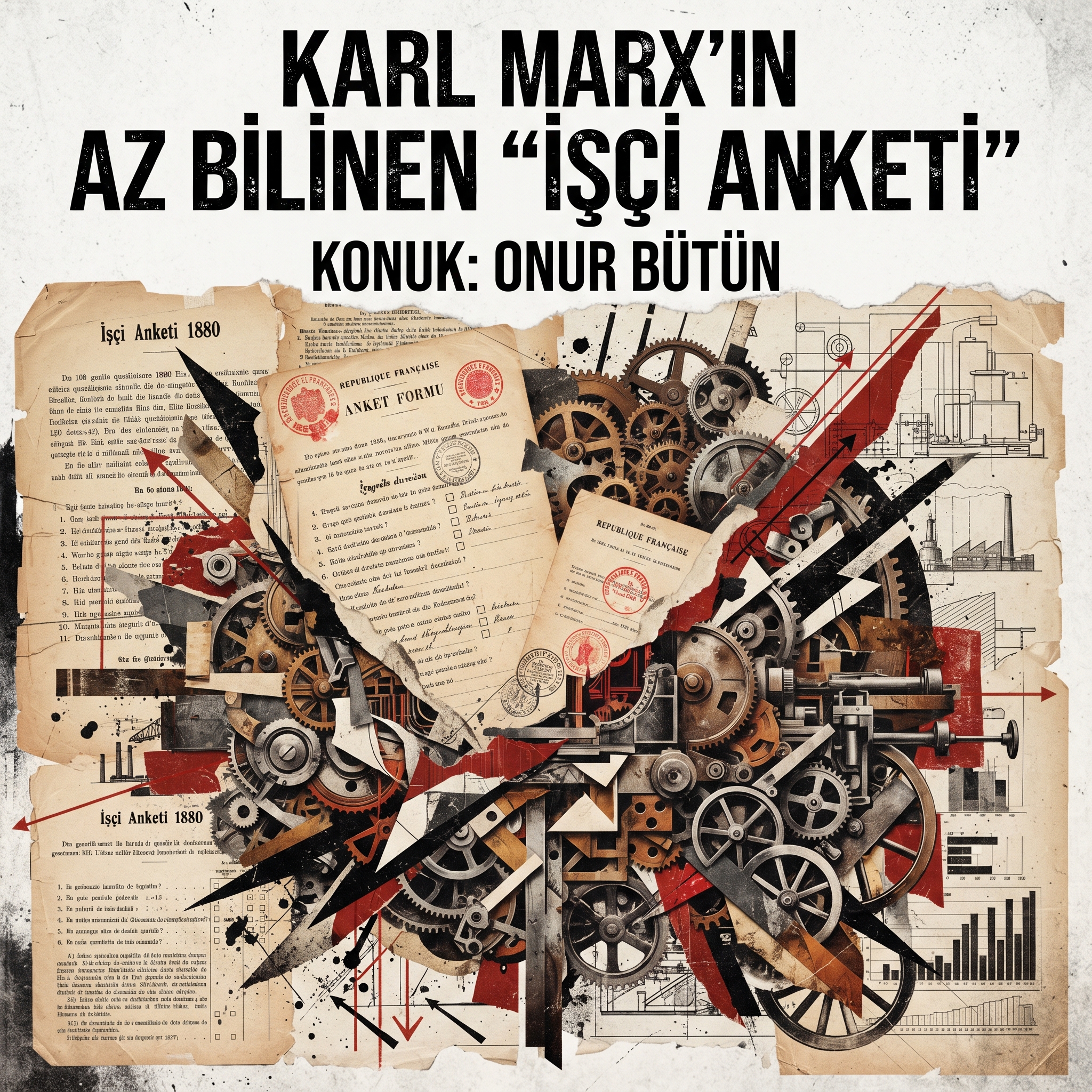 Karl Marx'ın az bilinen "İşçi Anketi" / Konuk: Onur Bütün episode artwork