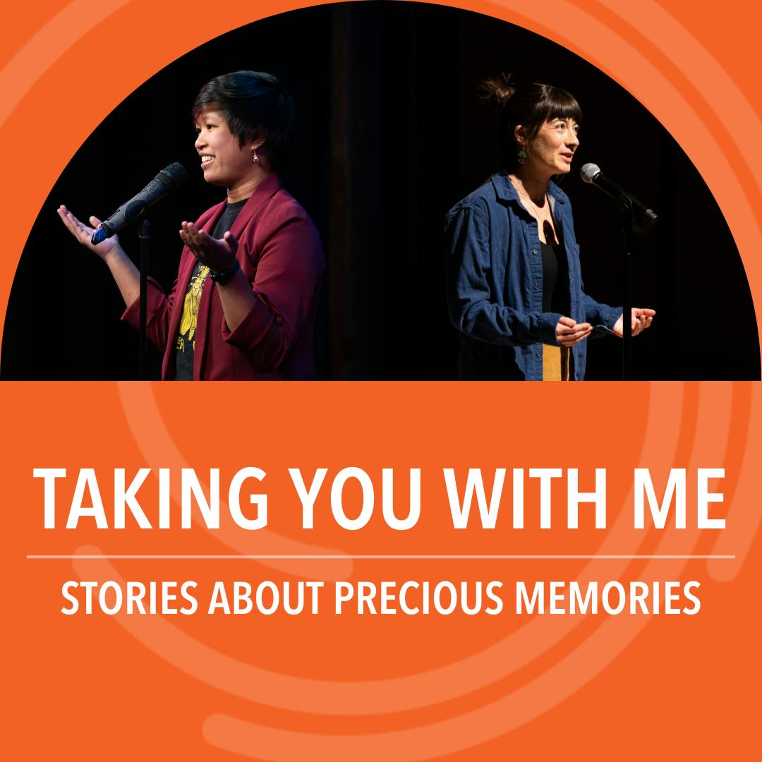 Taking You With Me: Stories about precious memories