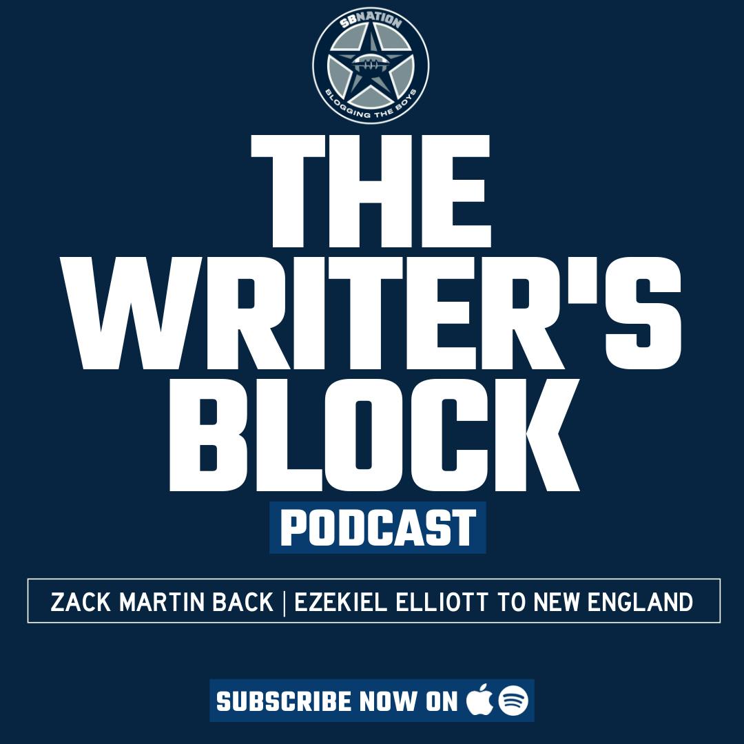 The Writer's Block: Zack Martin back | Ezekiel Elliott to New England