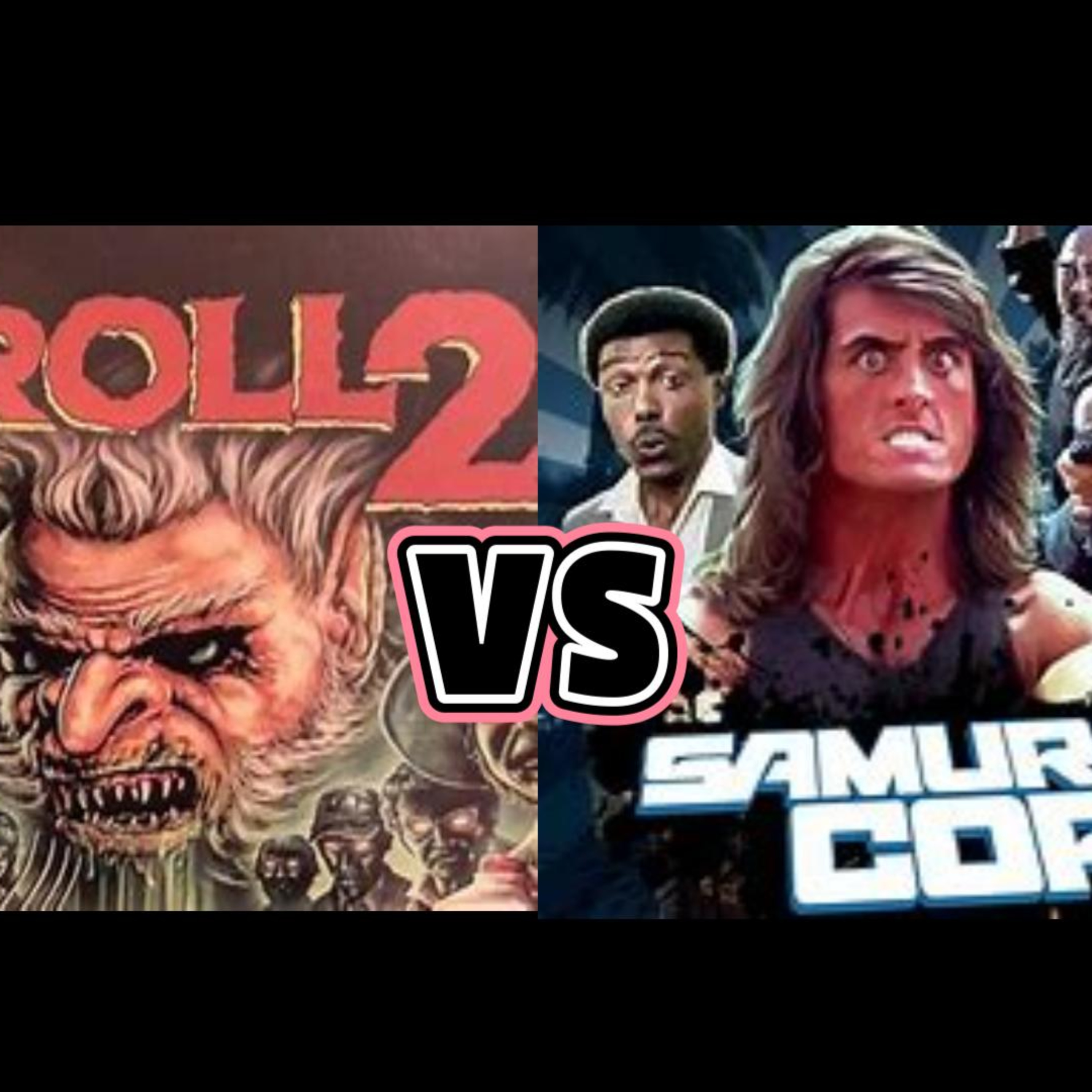 Troll 2 vs Samurai Cop