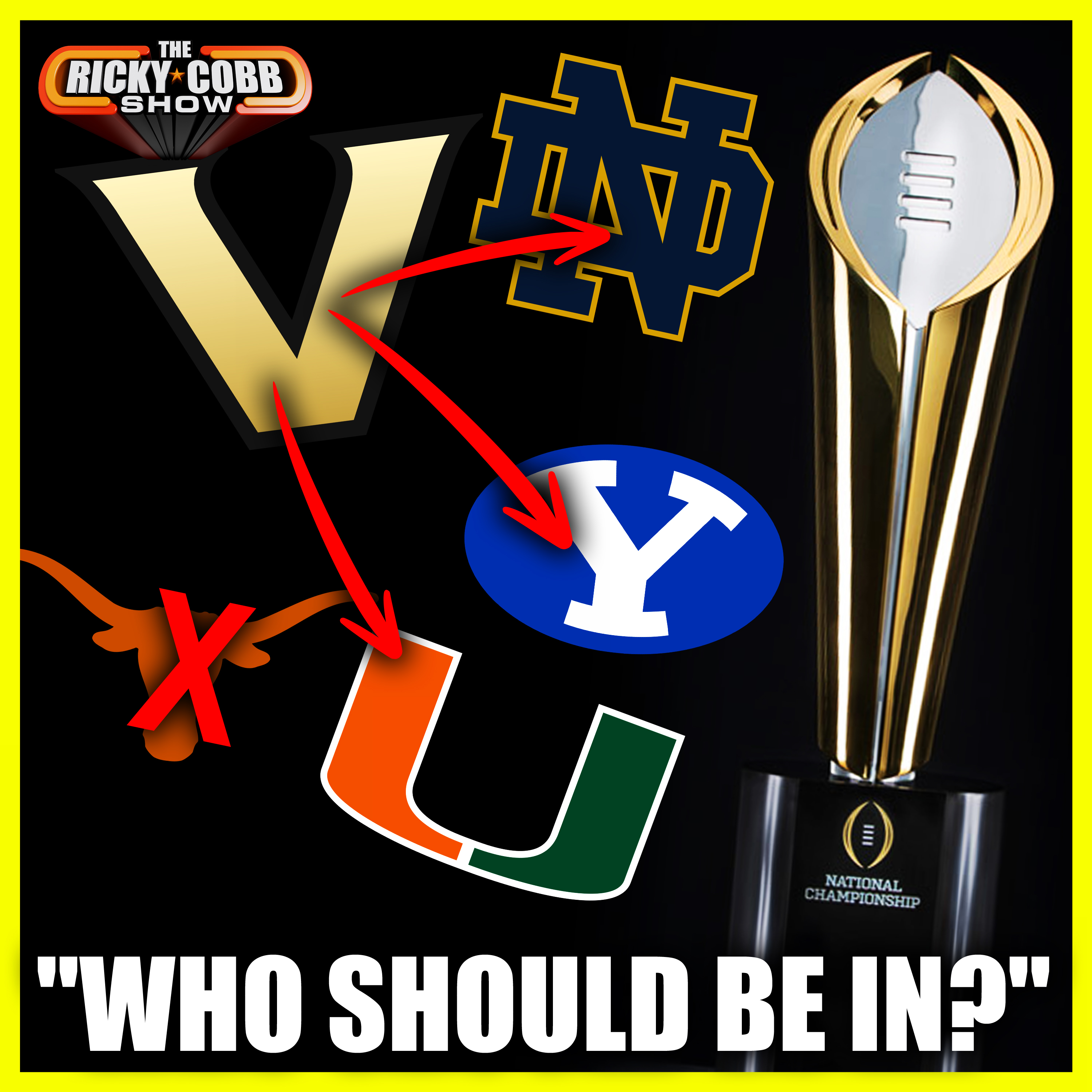 Who Should Be In The CFB Playoffs? + Trey Wallace | episode artwork