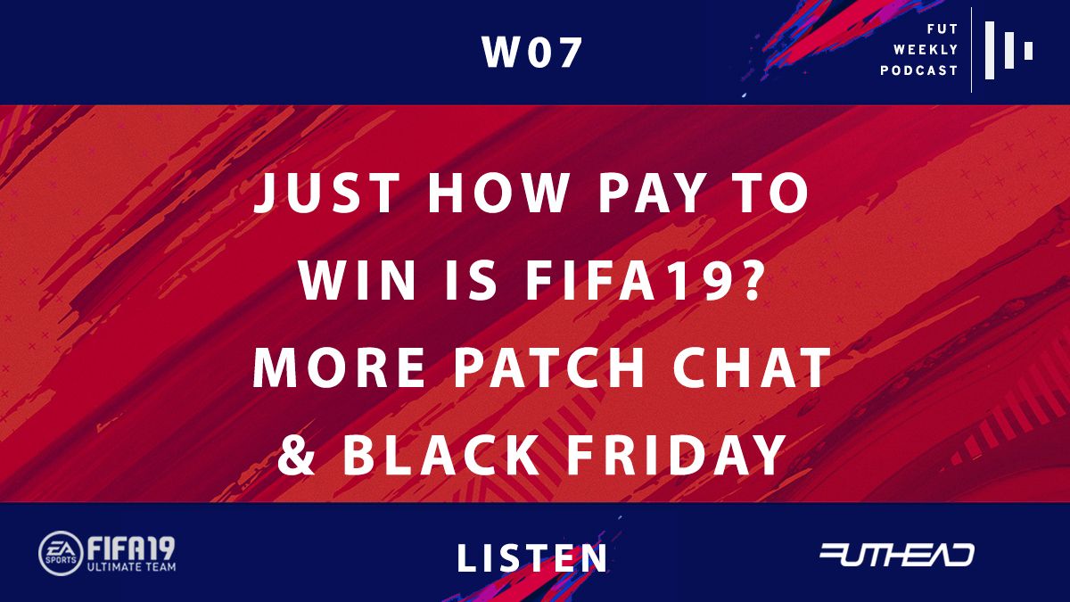 7: Pay 2 Win, Black Friday predictions & more patch chat #W07