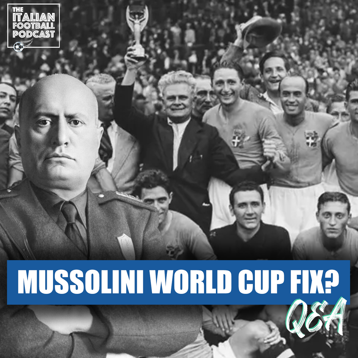 Did Mussolini FIX the 1934 World Cup? | Should Inter Milan Sack Chivu IF…? & More