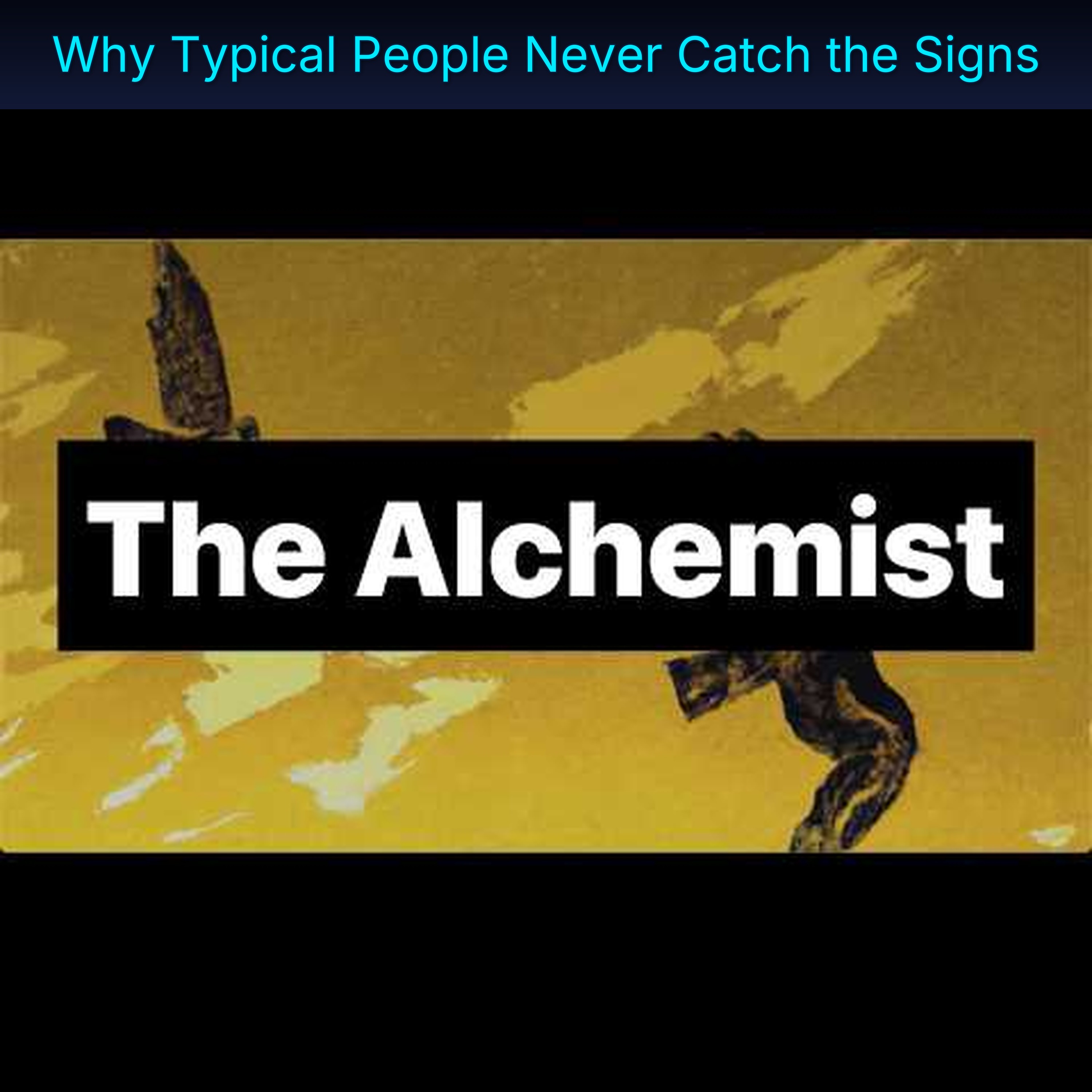 Why Typical People Never Catch the Signs
